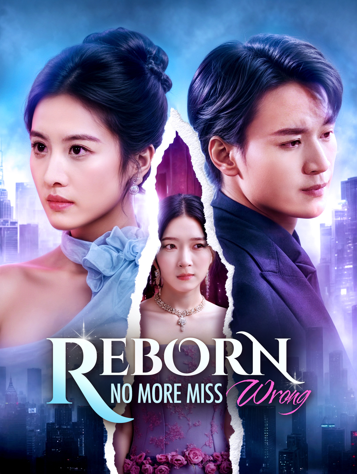Reborn No More Miss Wrong