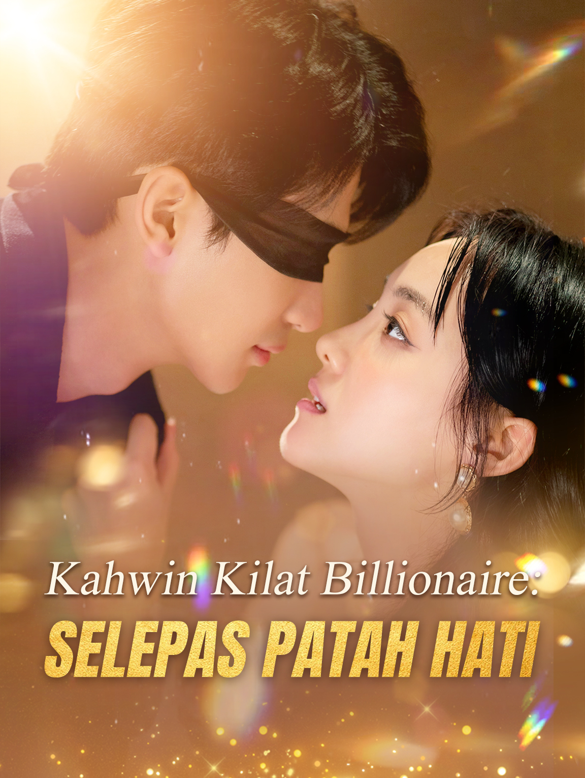 Kahwin Kilat Billionaire: Selepas Patah Hati