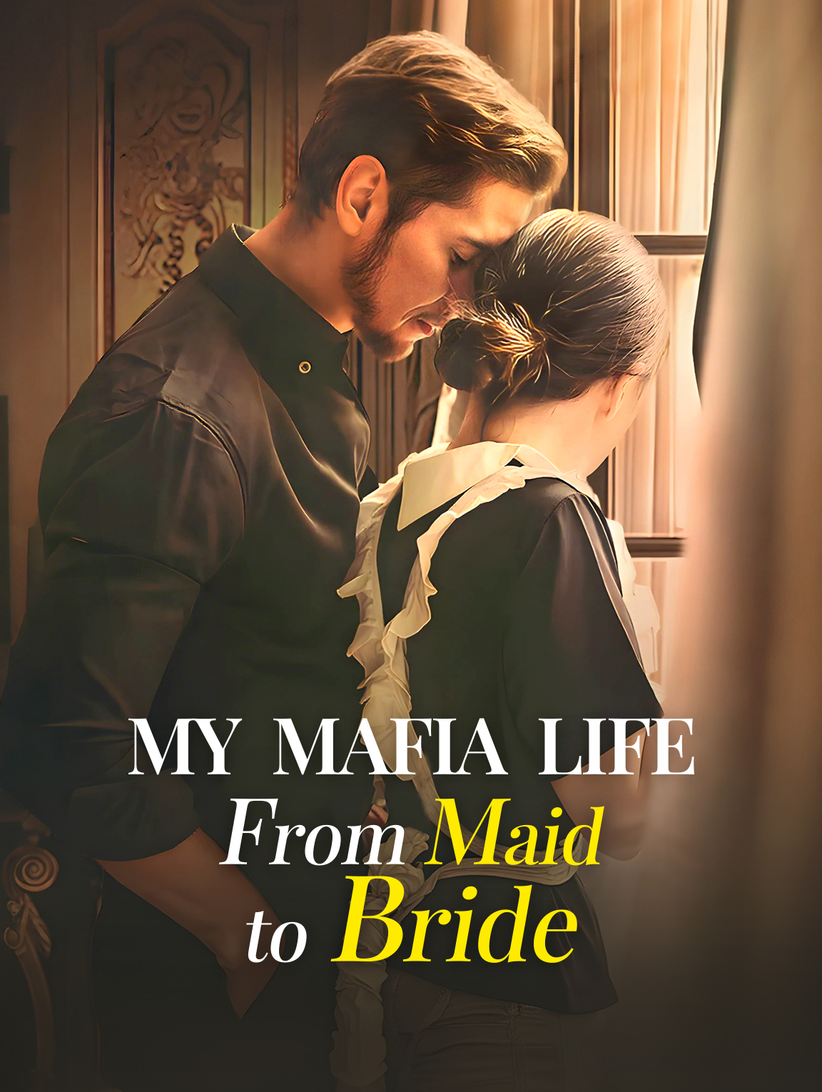 My Mafia Life: From Maid to Bride