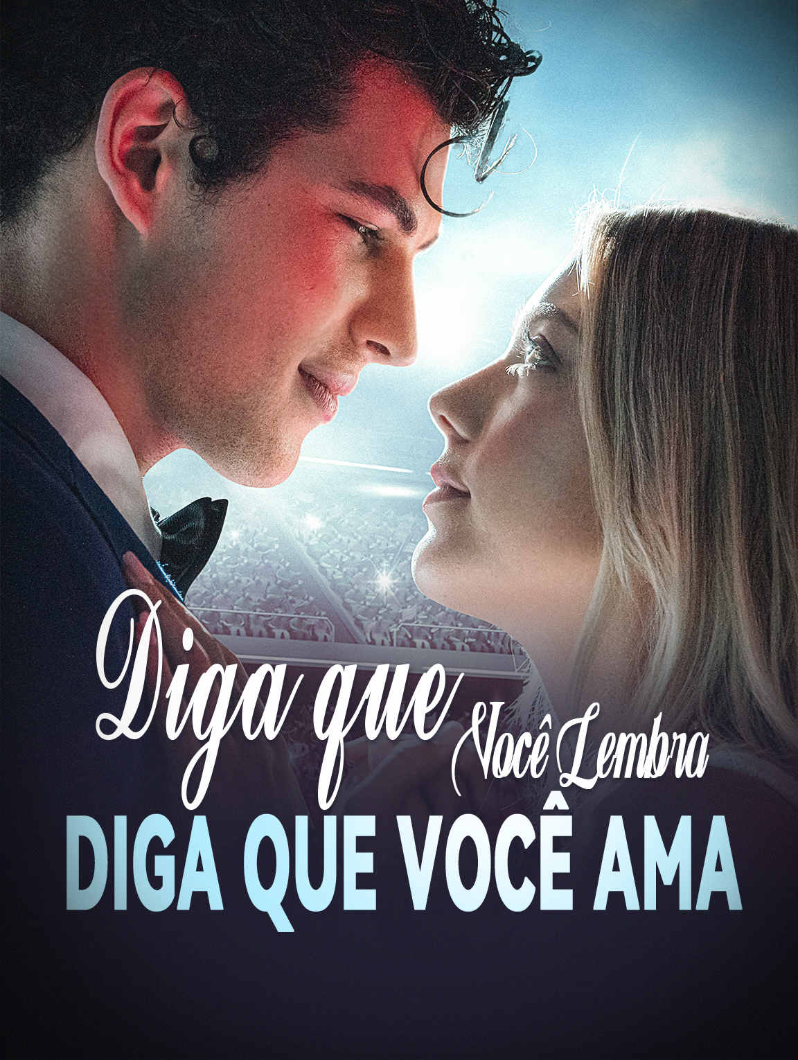 Diga que Você Lembra, Diga que Você Ama