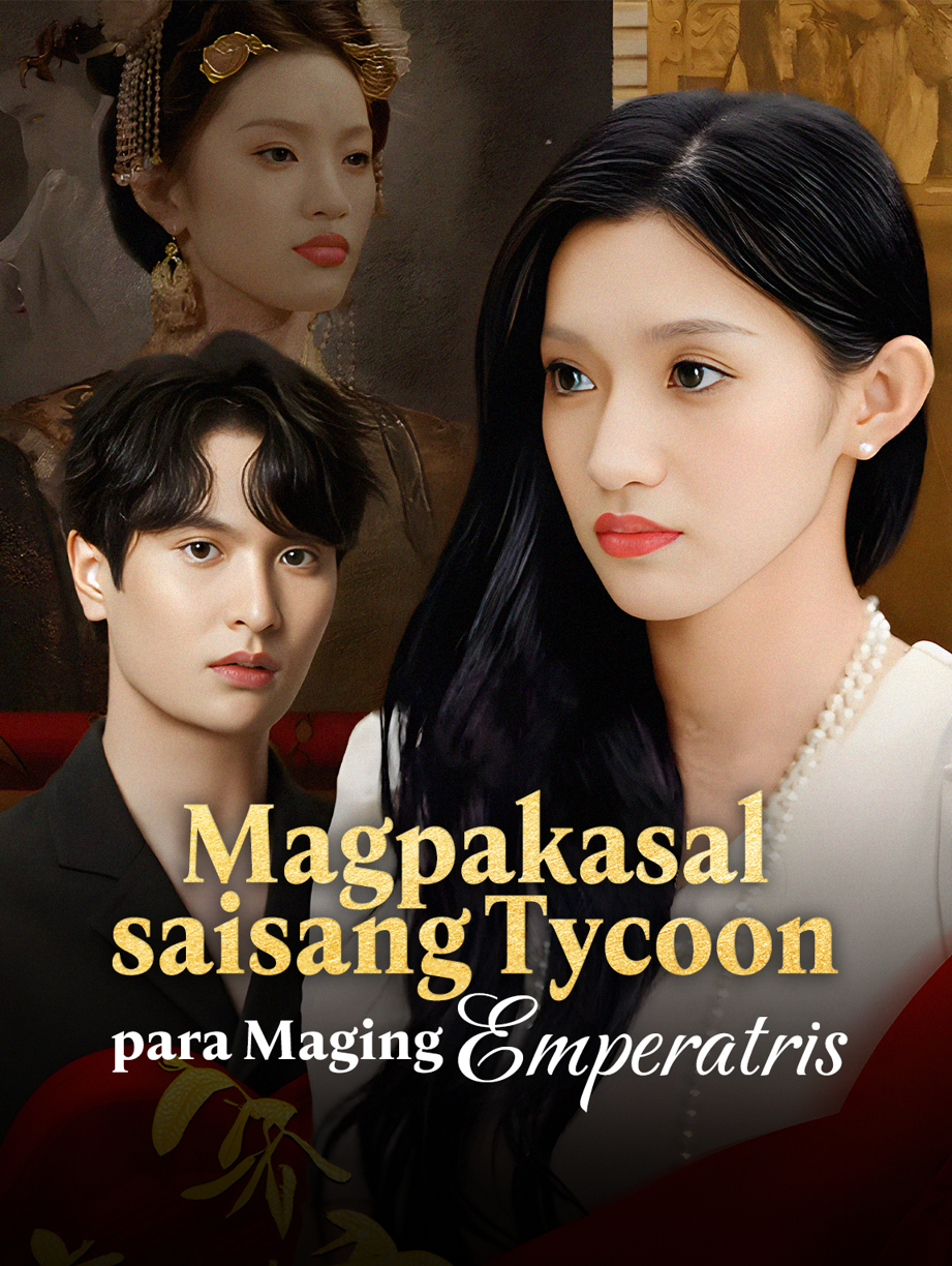Magpakasal sa isang Tycoon para Maging Emperatris
