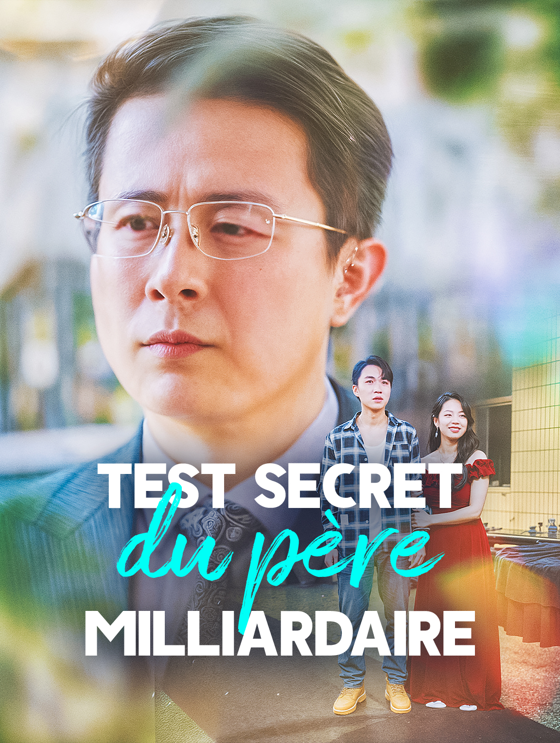 Test secret du père milliardaire