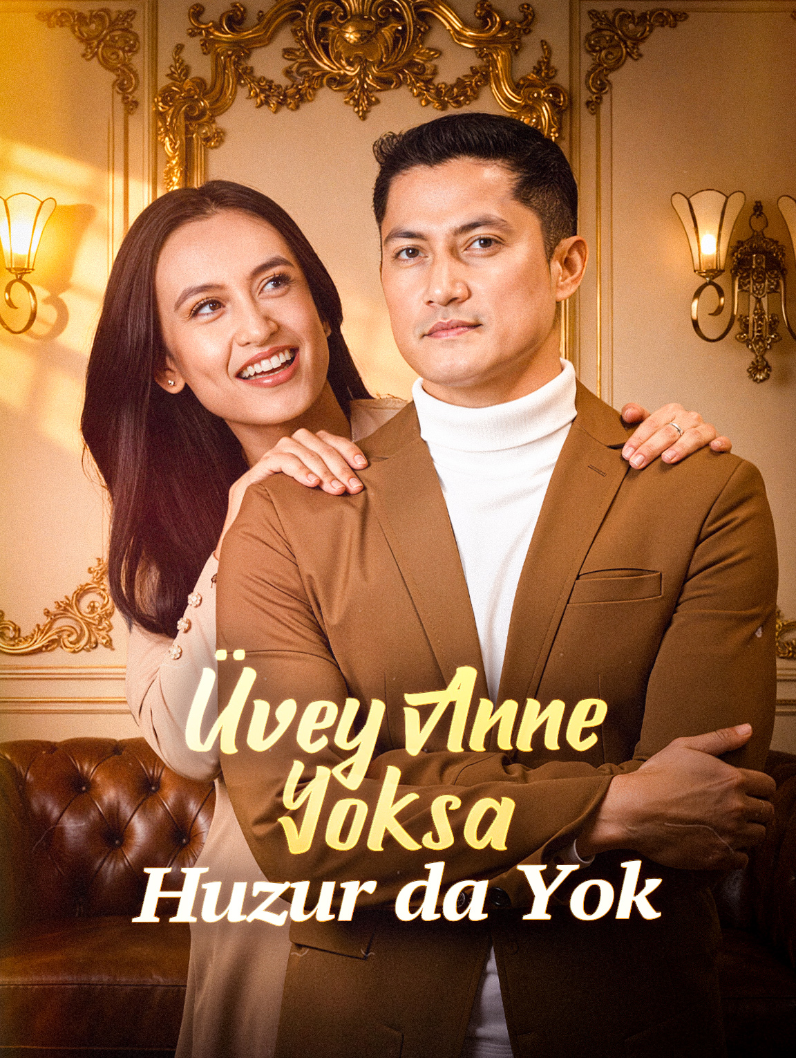 Üvey Anne Yoksa Huzur da Yok dizi posteri