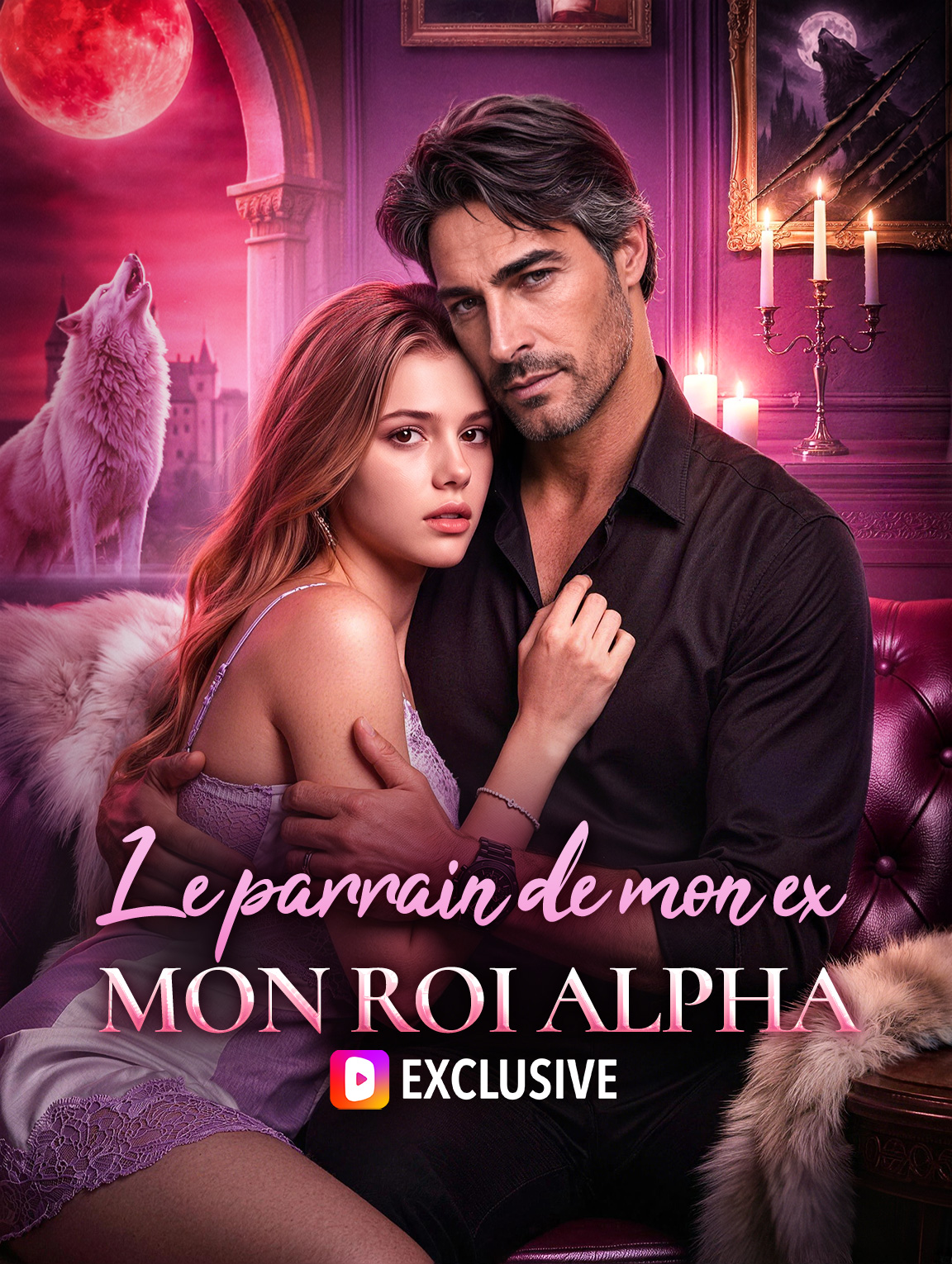 Le parrain de mon ex, mon roi Alpha(Doublé)