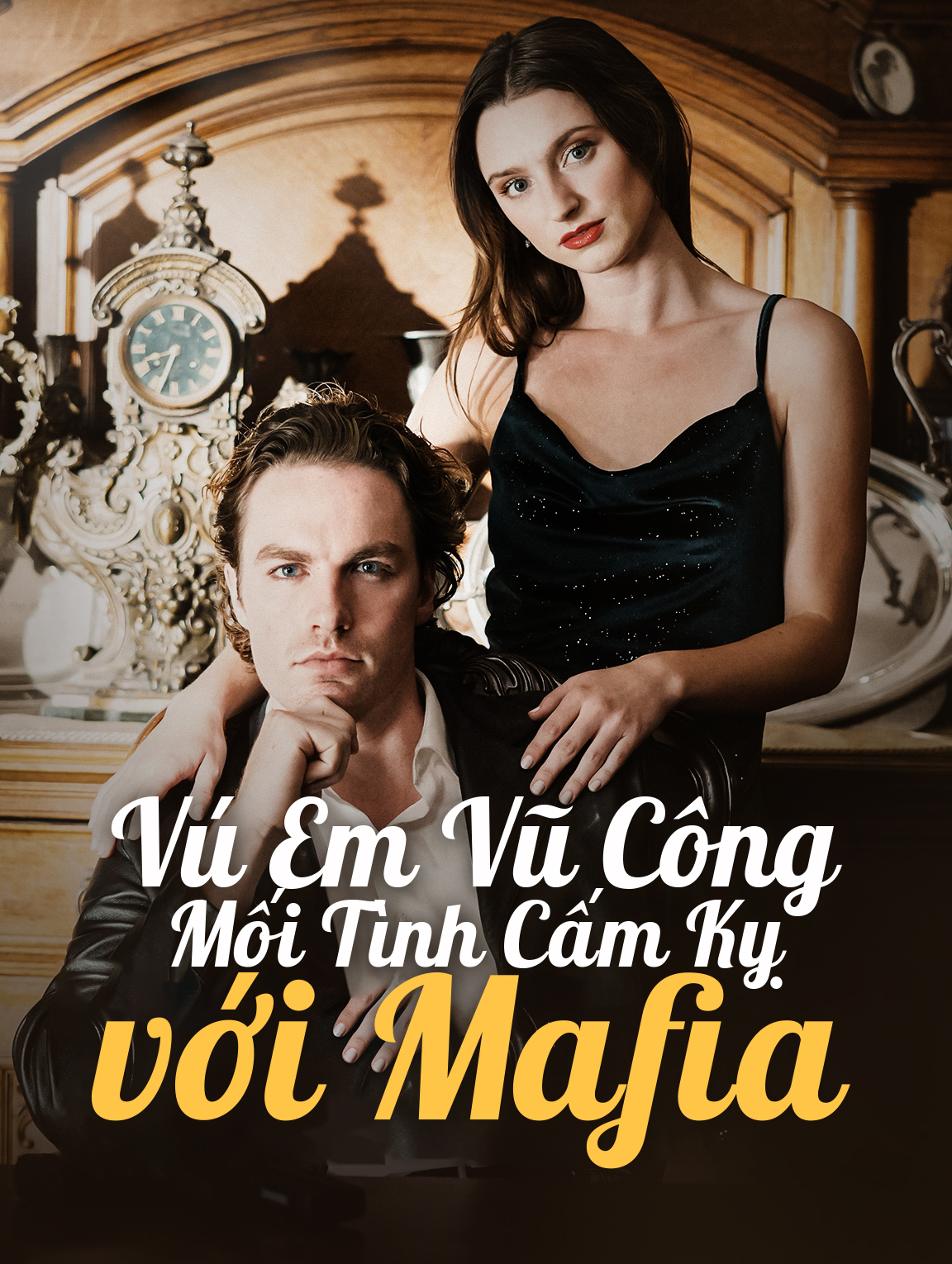 Vú Em Vũ Công: Mối Tình Cấm Kỵ với Mafia