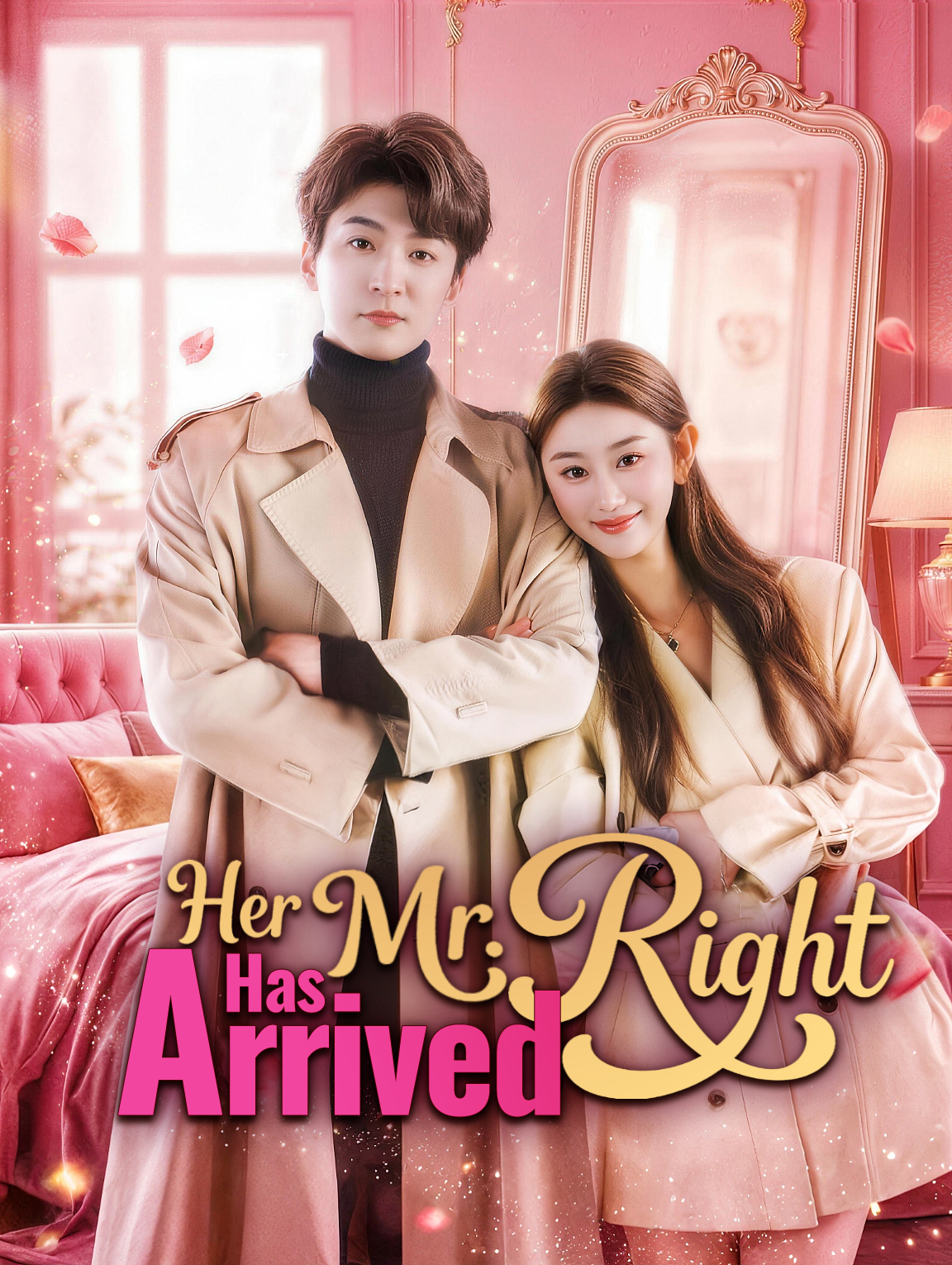 Her Mr. Right Has Arrived
