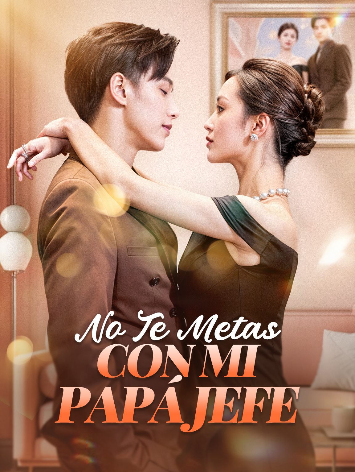 No Te Metas con Mi Papá Jefe