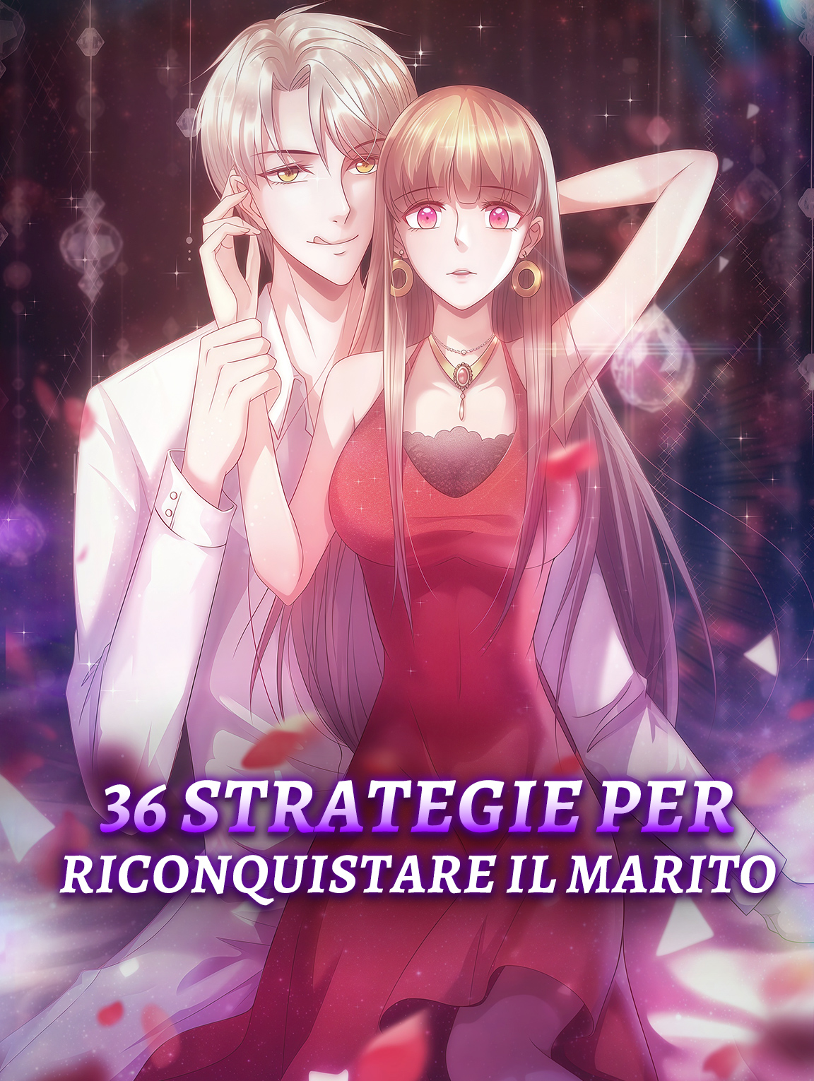 36 Strategie per Riconquistare il Marito