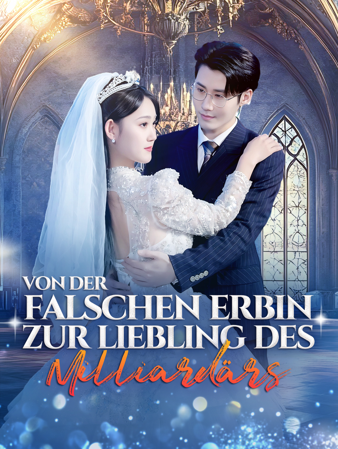 Von der falschen Erbin zur Liebling des Milliardärs