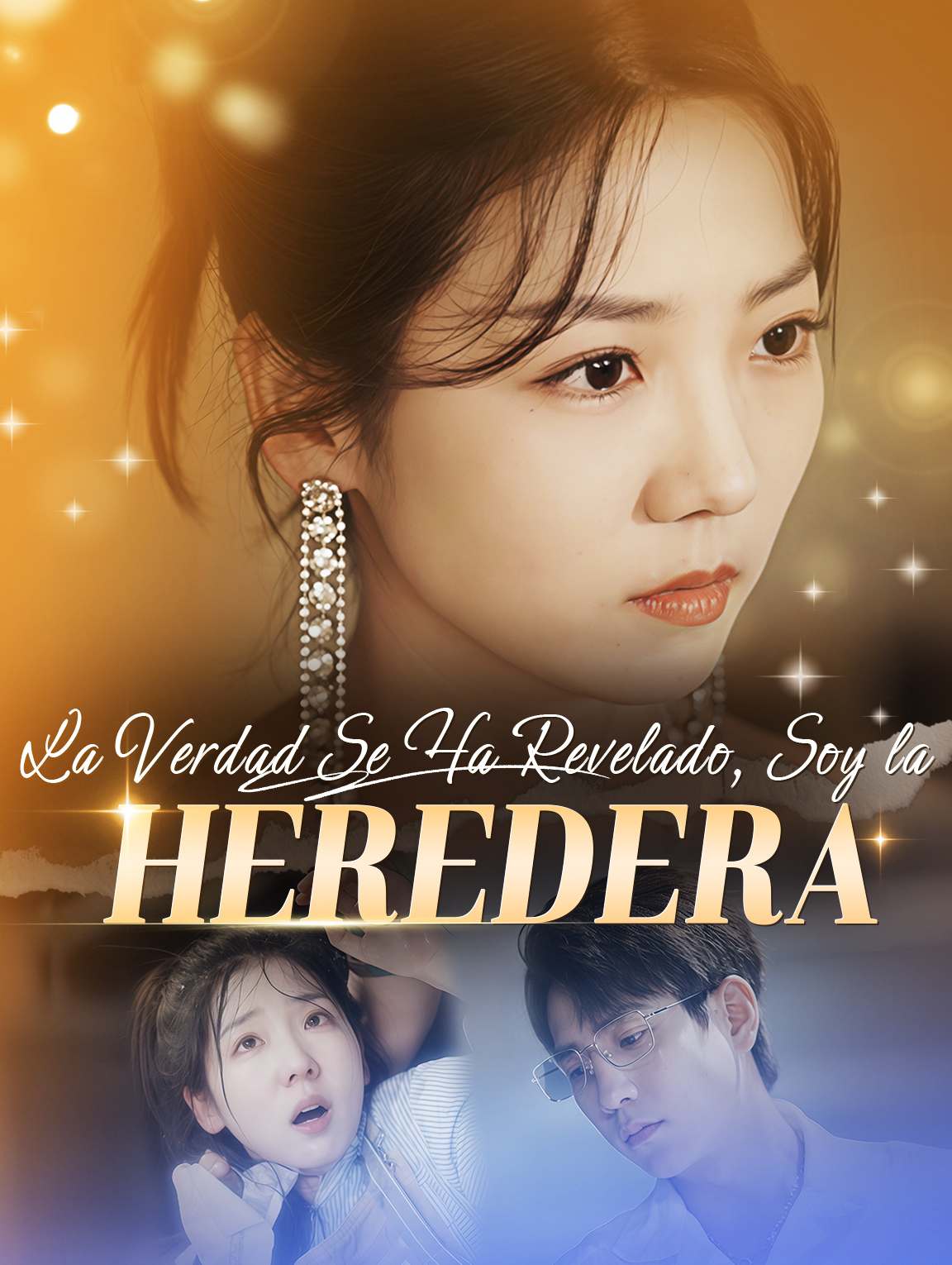 La Verdad Se Ha Revelado, Soy la Heredera