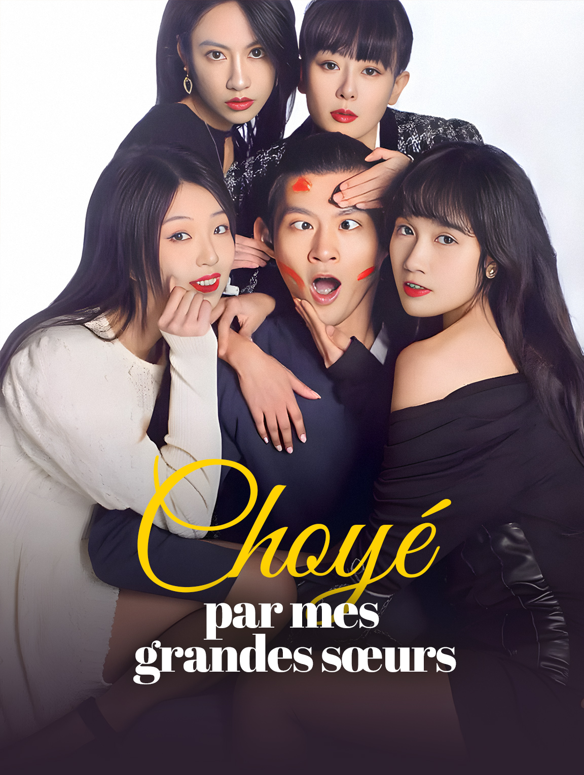 Choyé  par mes grandes sœurs
