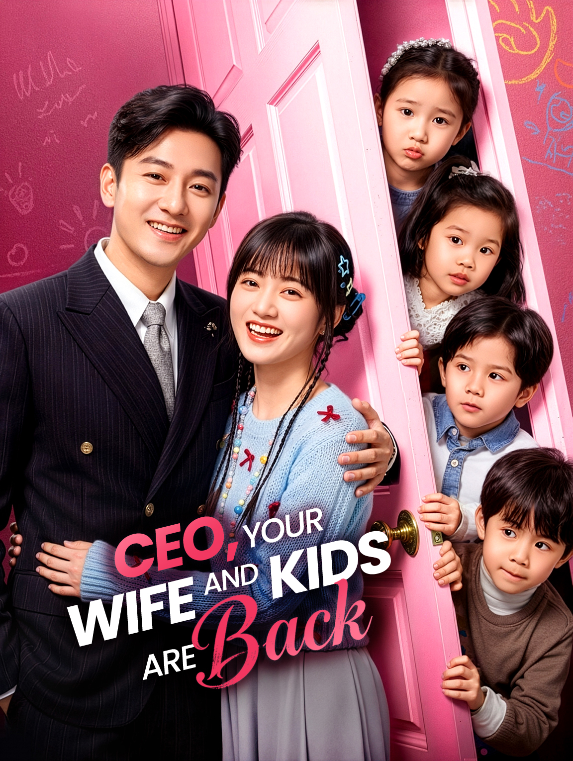 CEO, Your Wife and Kids Are Back(Dubbed)