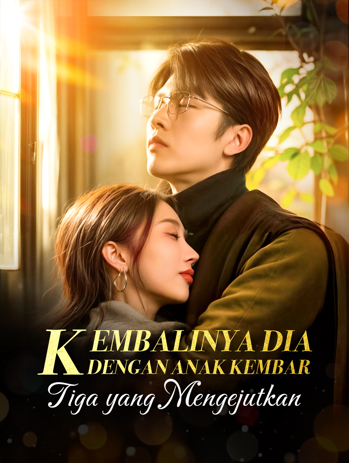 Kembalinya Dia dengan Anak Kembar Tiga yang Mengejutkan