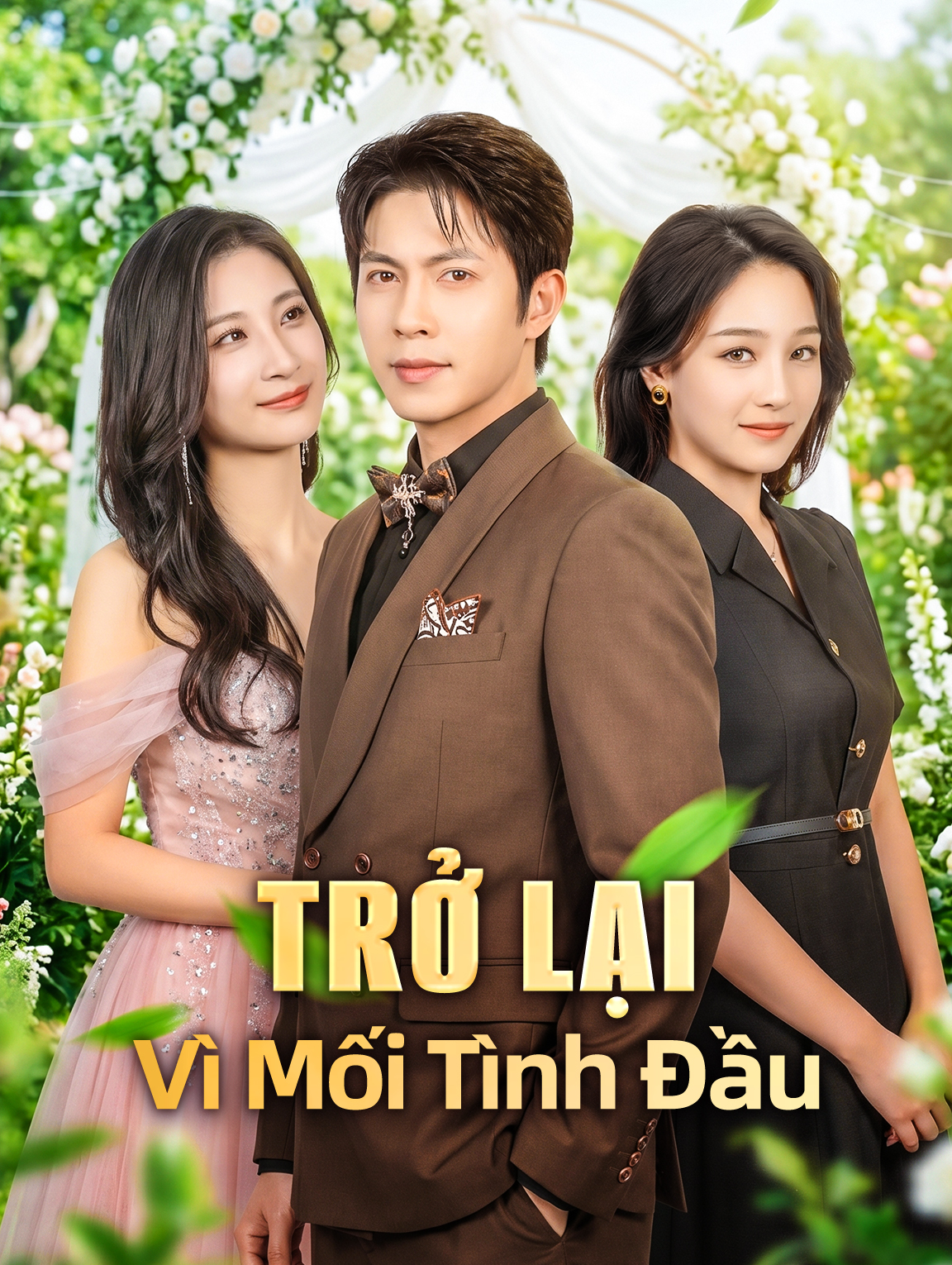 Trở Lại Vì Mối Tình Đầu