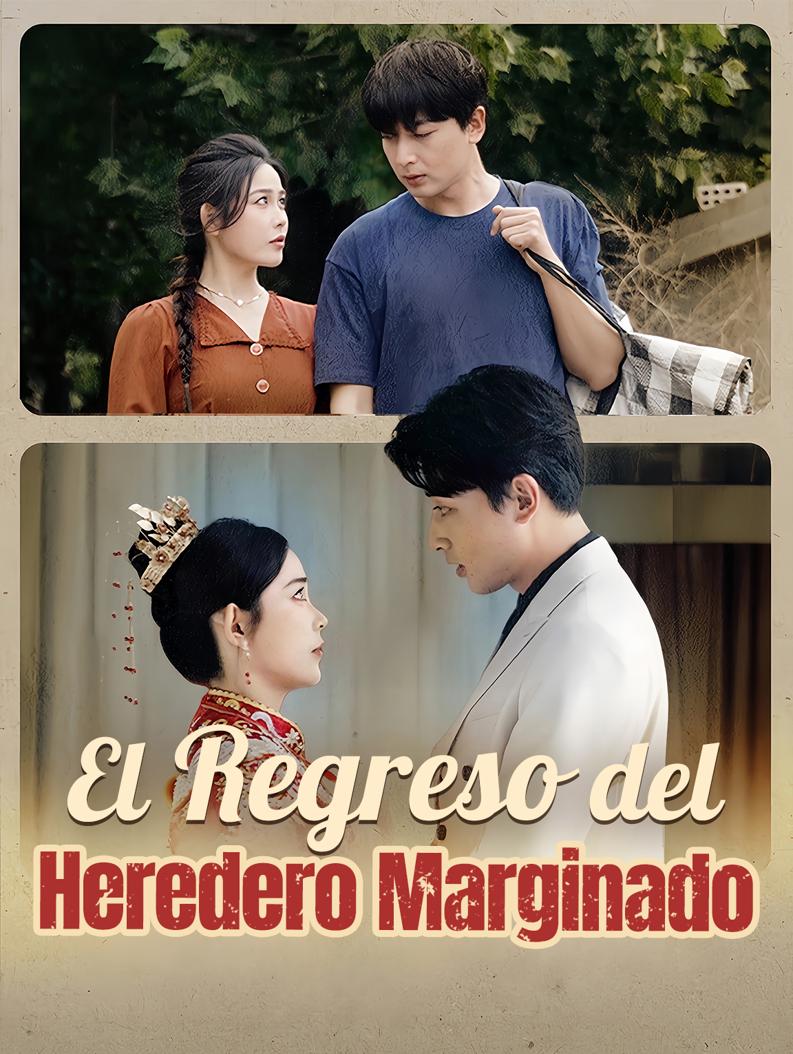 El Regreso del Heredero Marginado