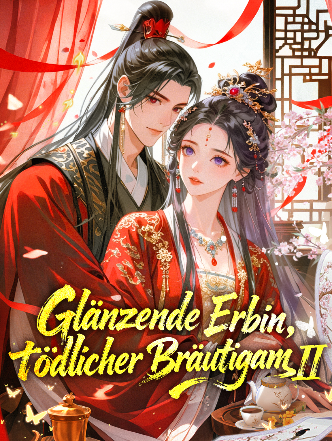 Glänzende Erbin, tödlicher Bräutigam Ⅱ