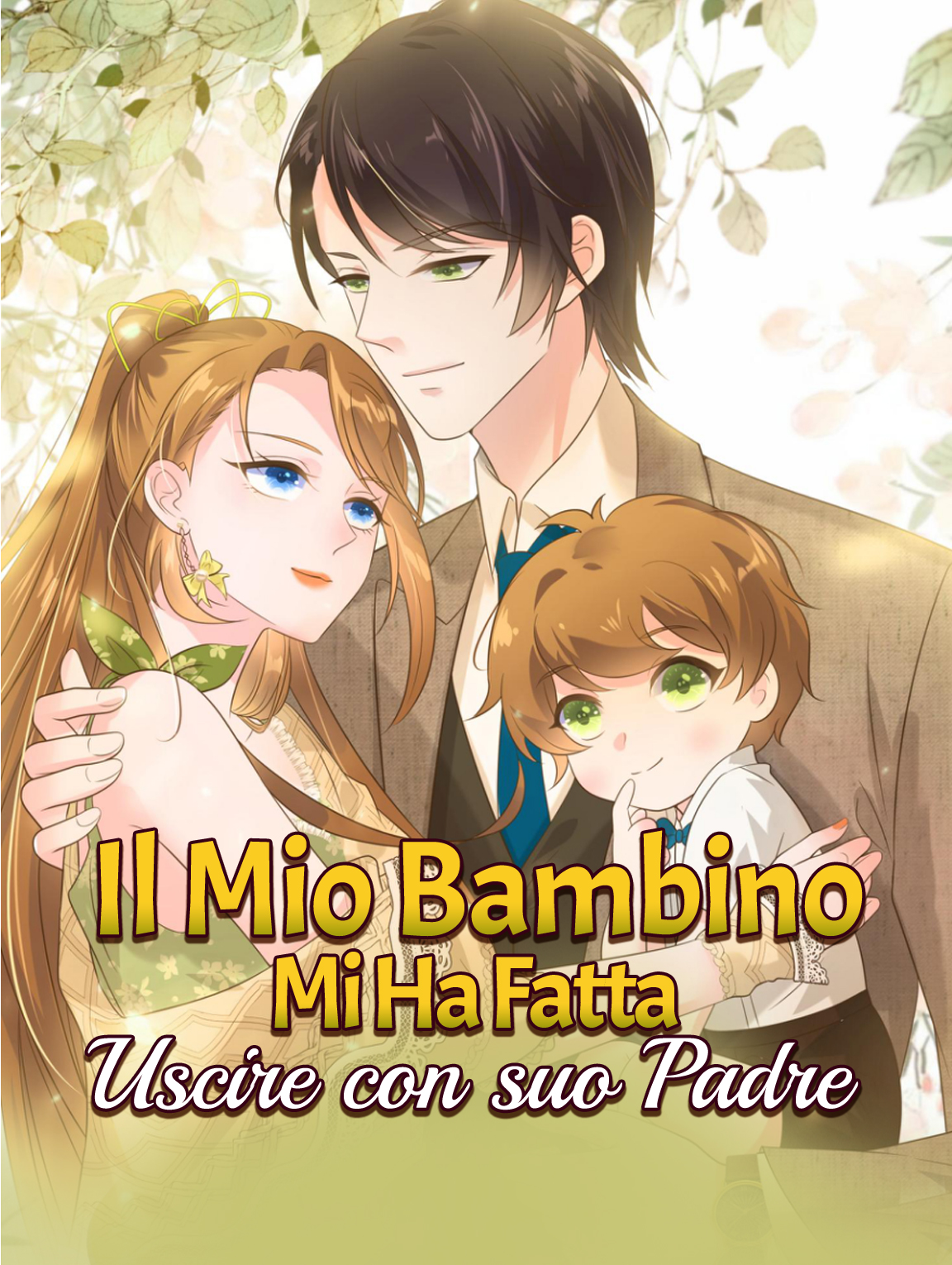 Il Mio Bambino Mi Ha Fatta Uscire con suo Padre
