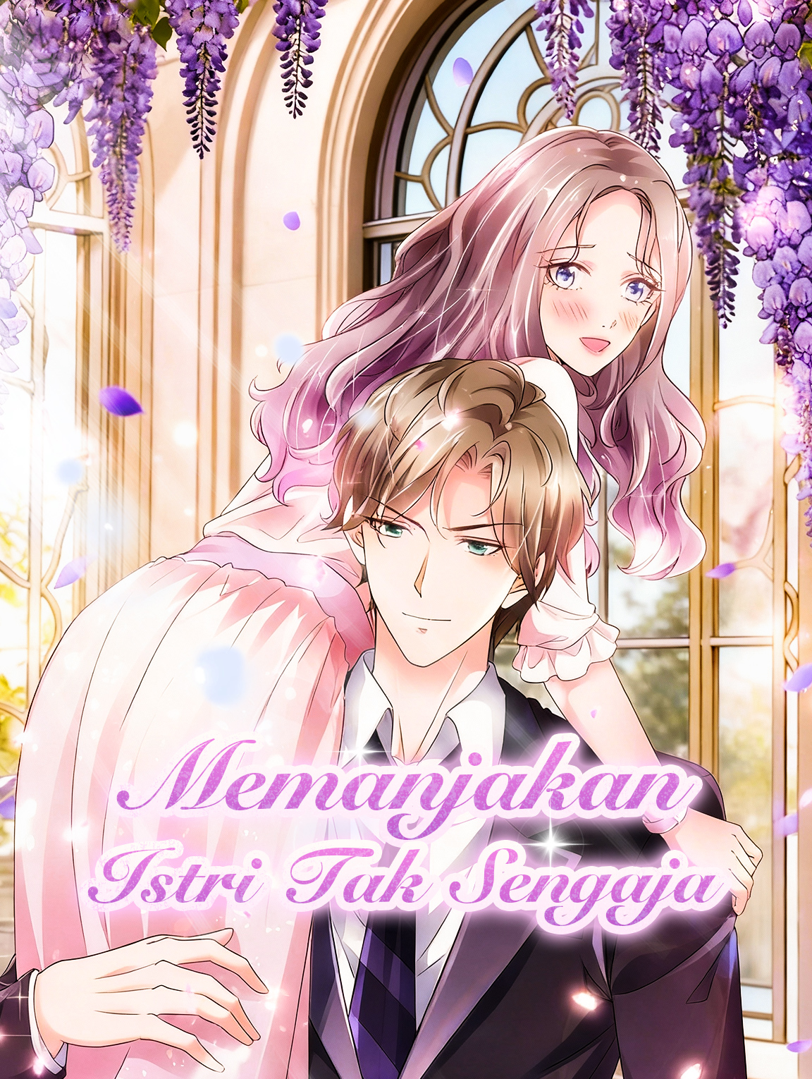 Memanjakan Istri Tak Sengaja