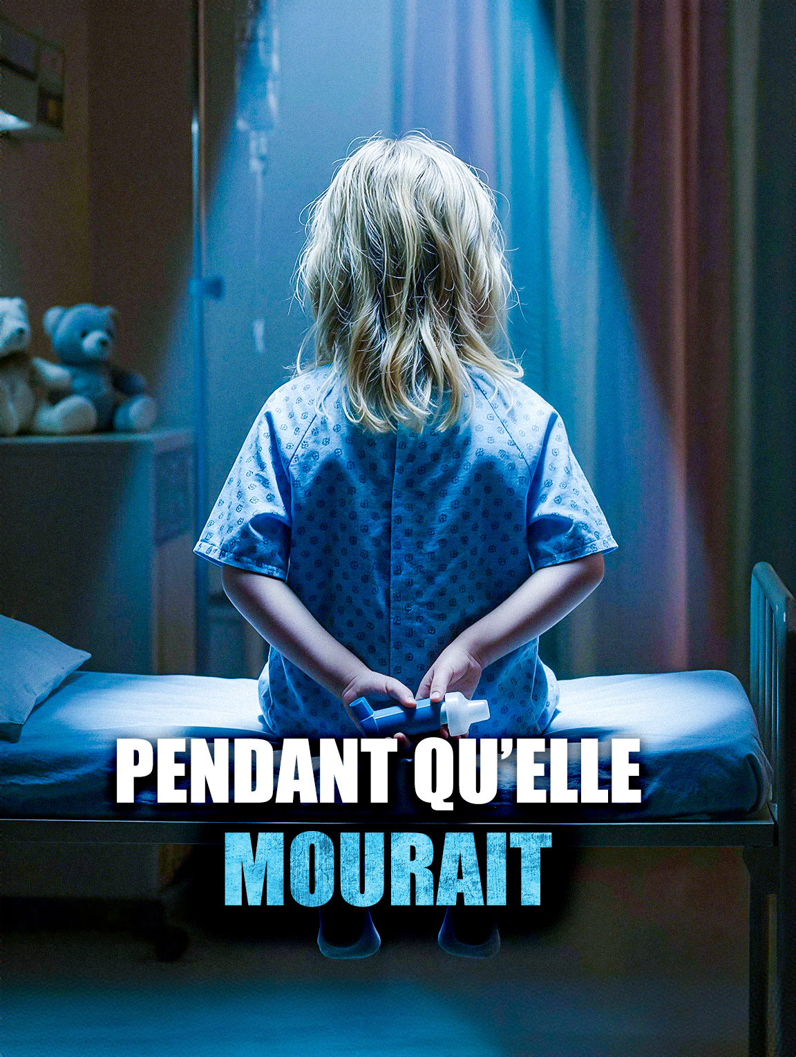 Pendant qu’elle mourait