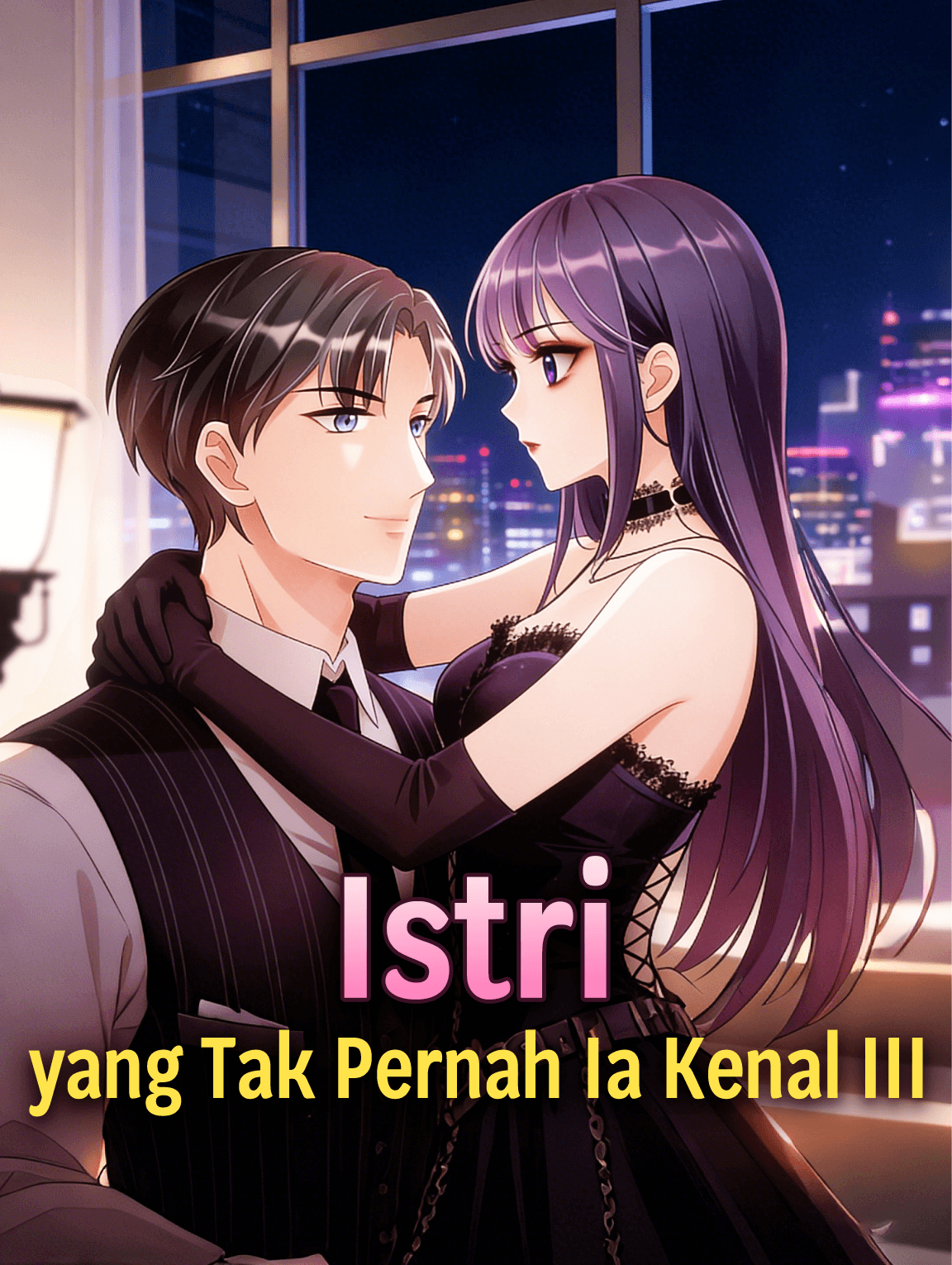 Istri yang Tak Pernah Ia Kenal III