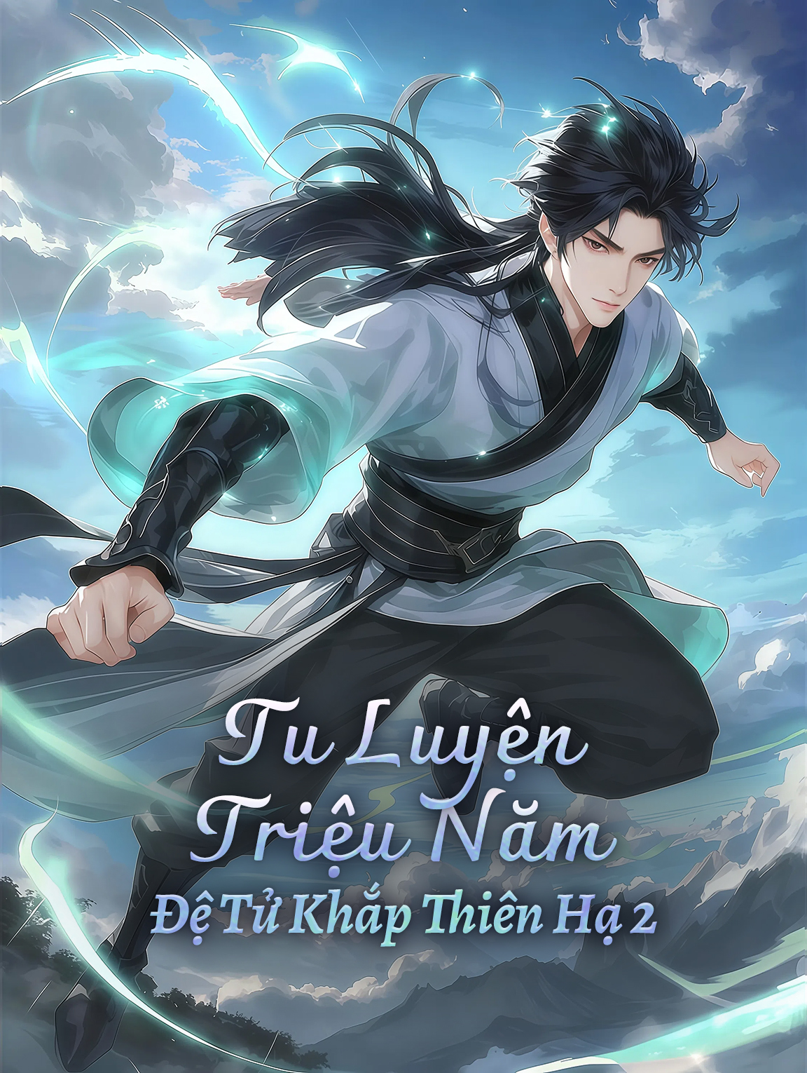 Tu Luyện Triệu NămĐệ Tử Khắp Thiên Hạ 2