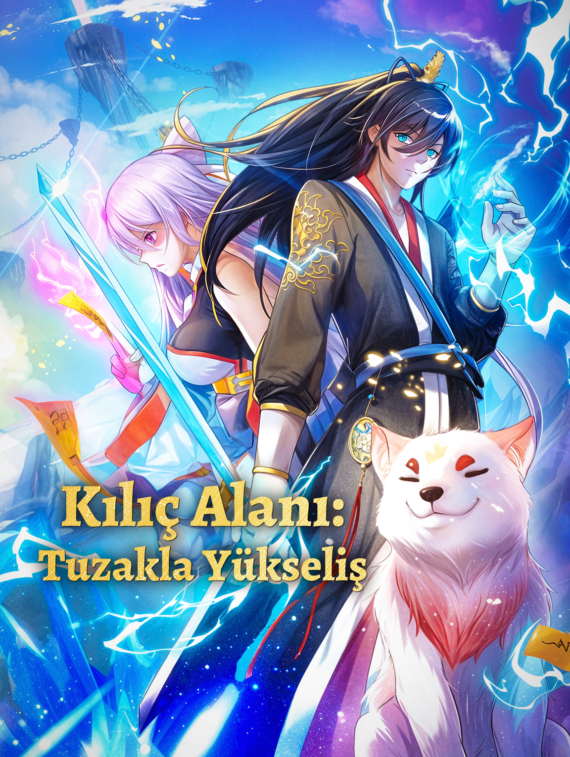 Kılıç Alanı: Tuzakla Yükseliş