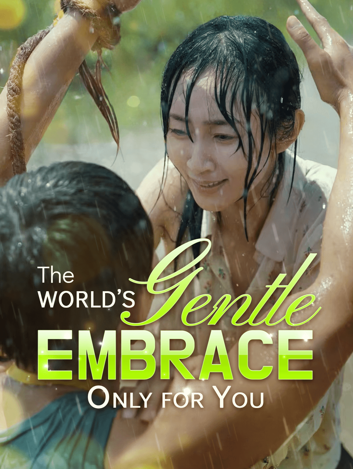 The World's Gentle Embrace, Only for You