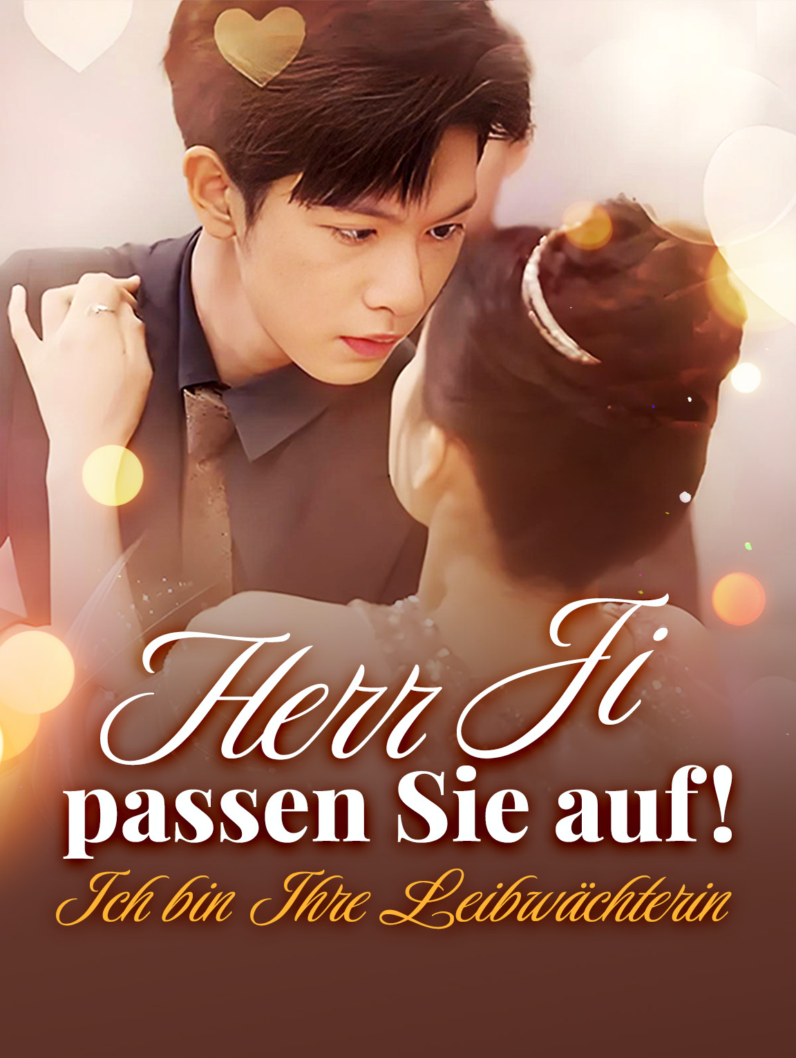 Herr Ji, passen Sie auf! Ich bin Ihre Leibwächterin