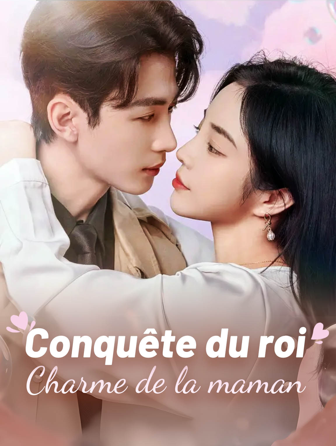 Conquête du roi & Charme de la maman
