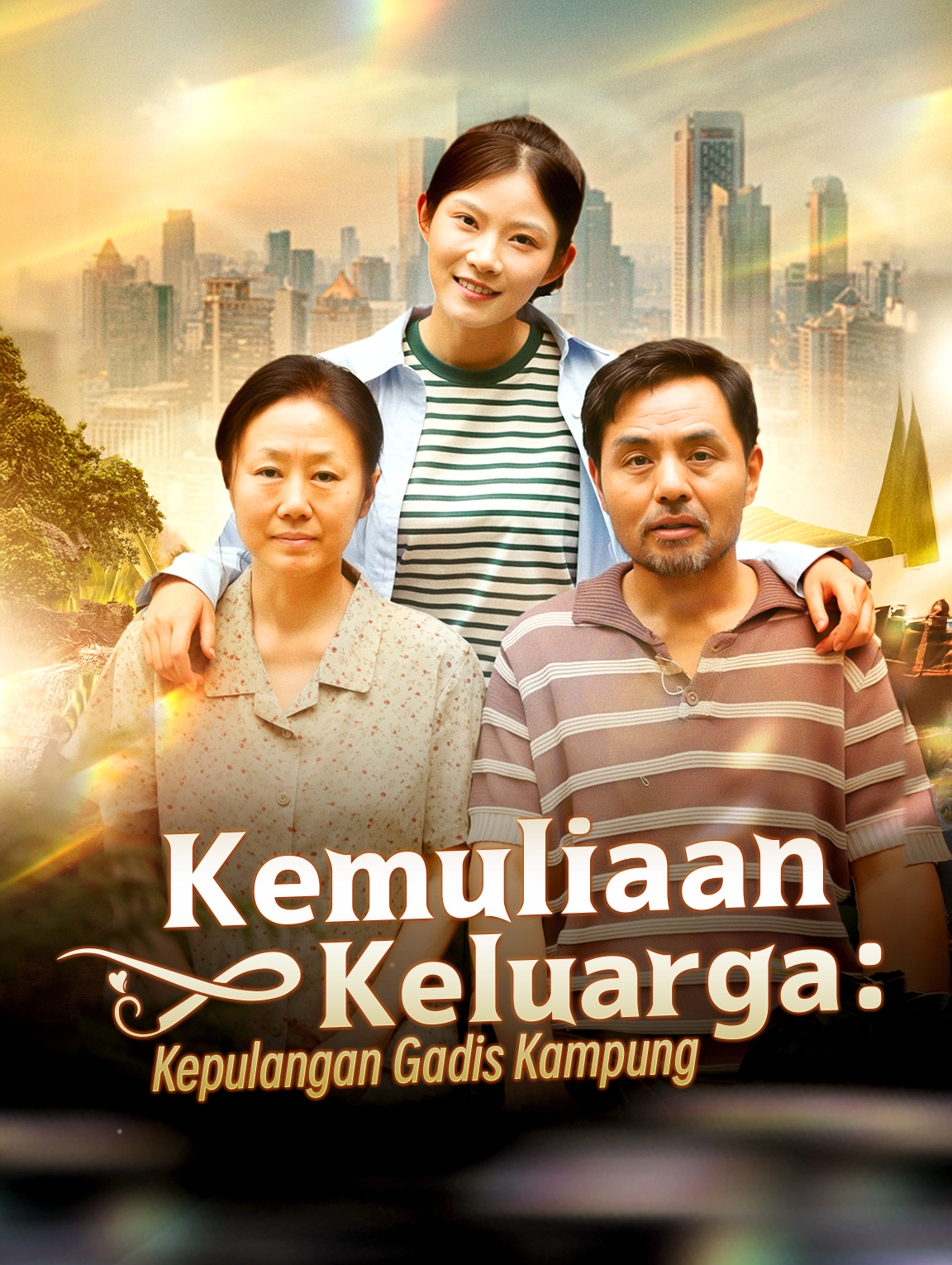 Kemuliaan Keluarga: Kepulangan Gadis Kampung