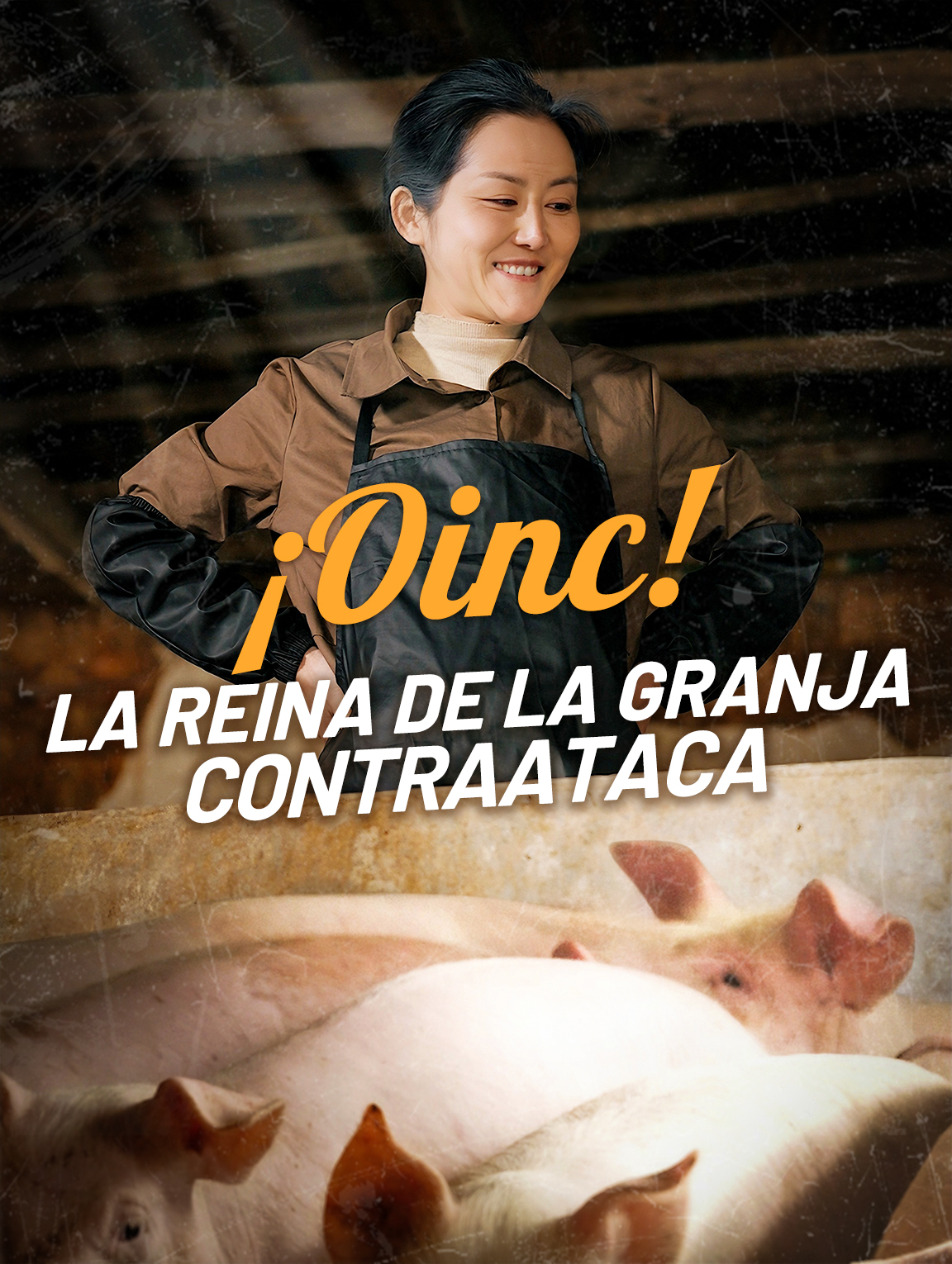 ¡Oinc! La Reina de la Granja Contraataca