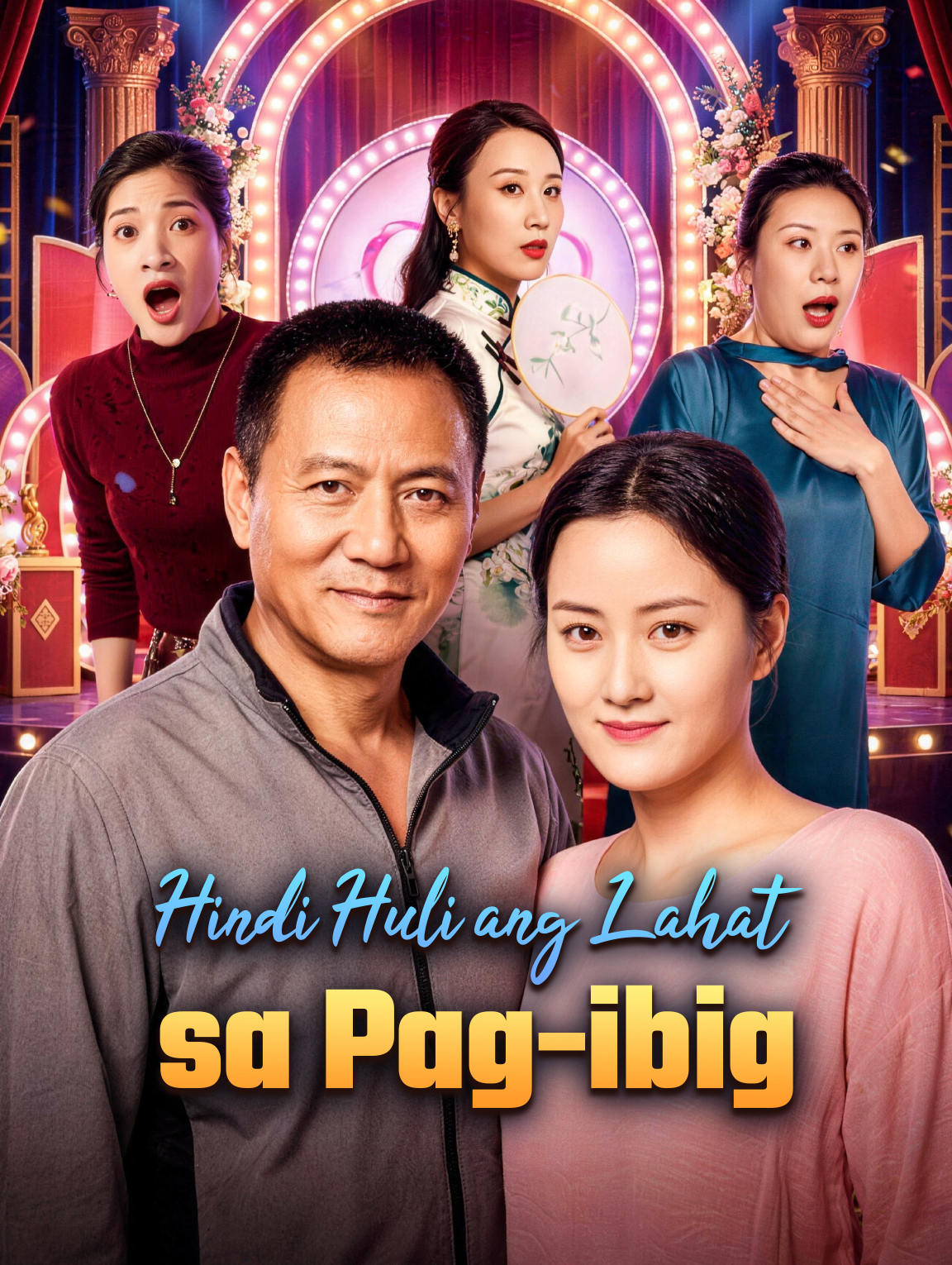 Hindi Huli ang Lahat sa Pag-ibig