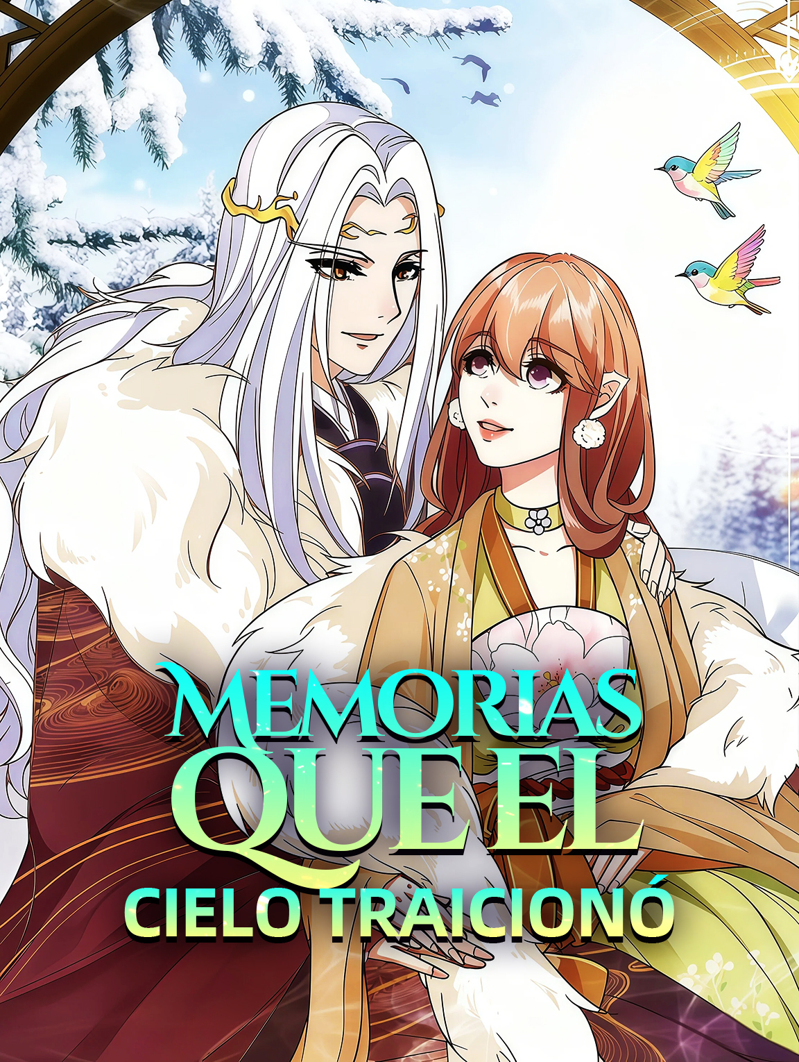 Memorias que el Cielo Traicionó