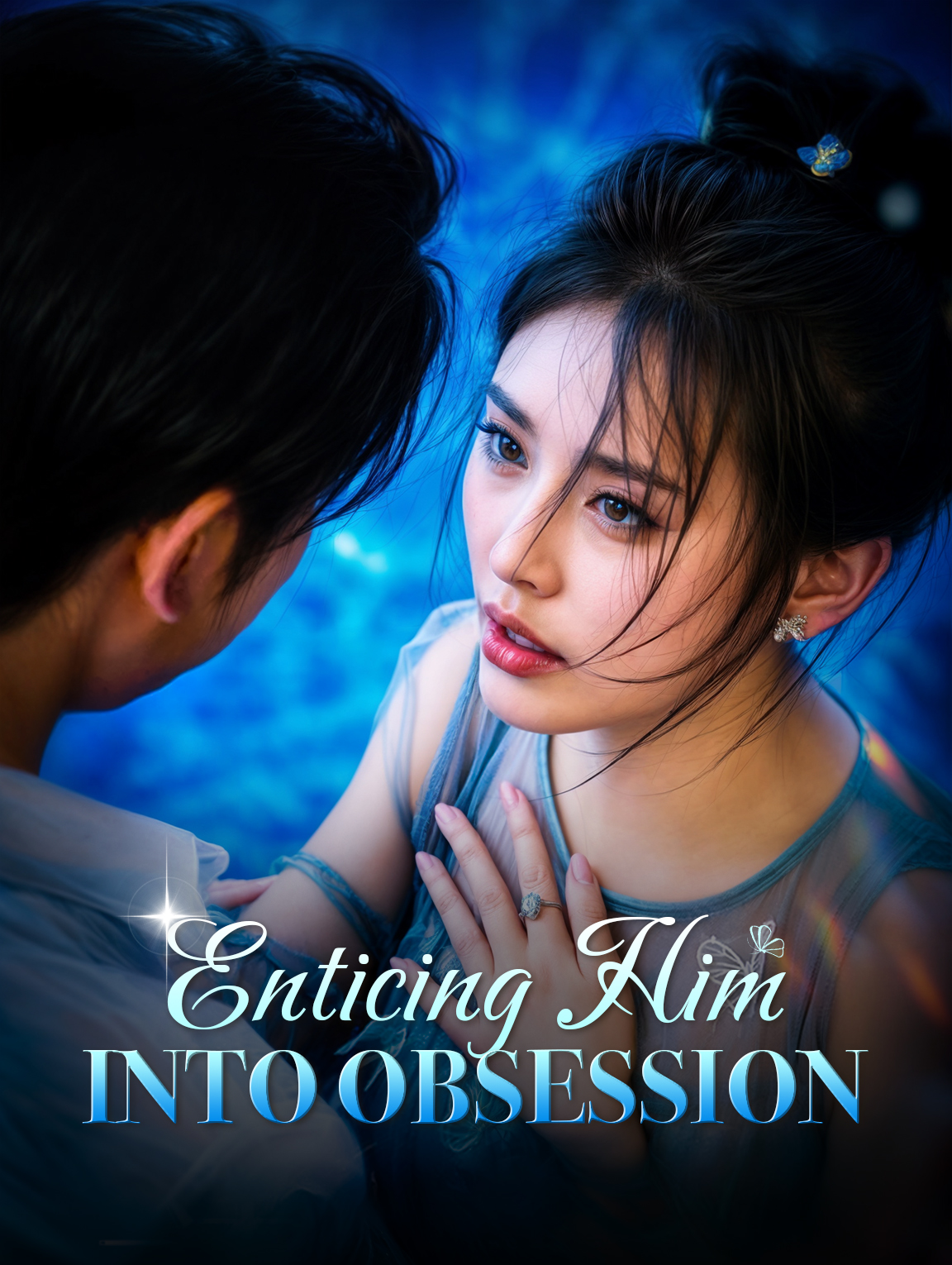 Enticing Him into Obsession