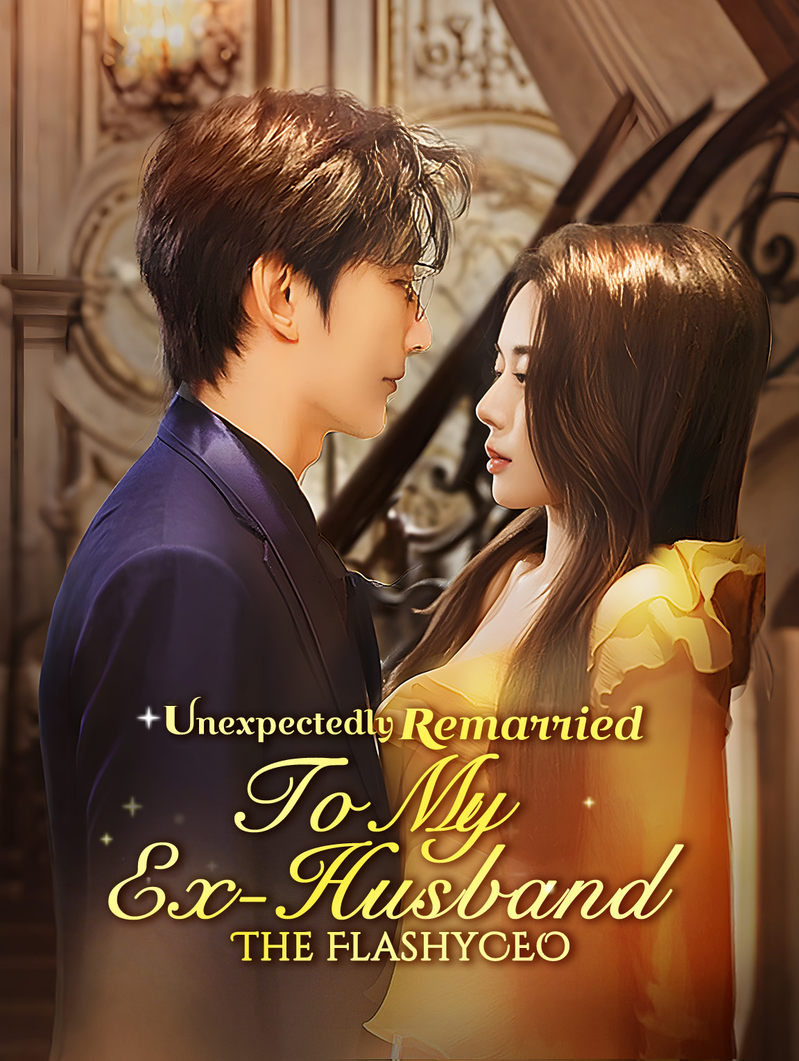Unexpectedly Remarried to My Ex-Husband, the Flashy CEO