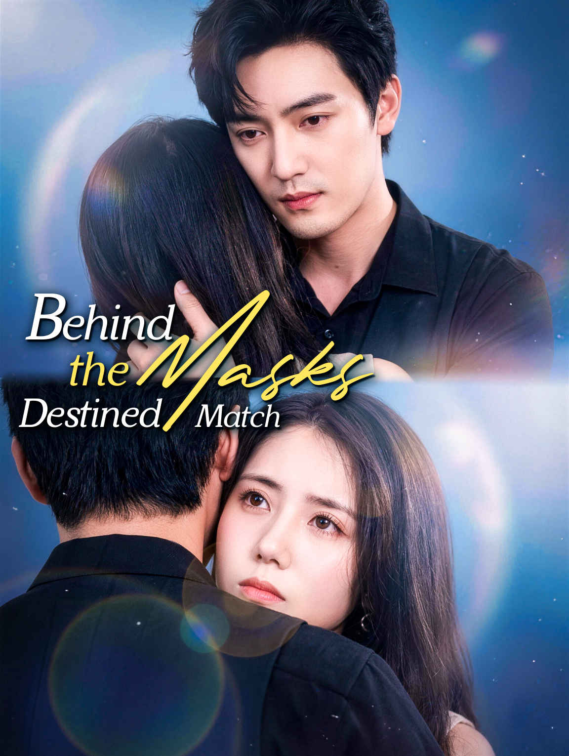 Poster Behind the Masks, Destined Match