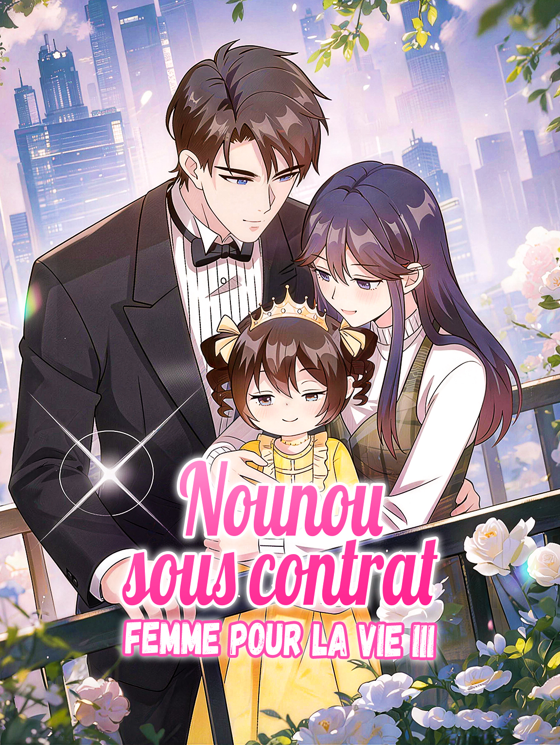 Nounou sous contrat, femme pour la vie III