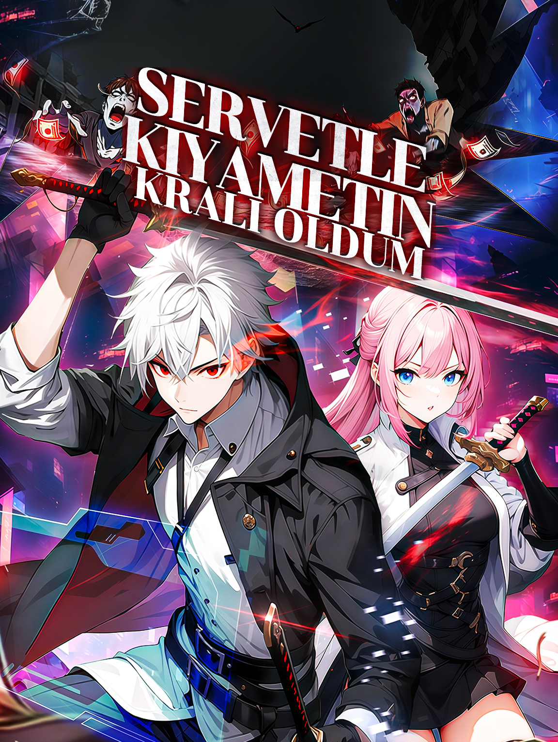 Servetle Kıyametin Kralı Oldum