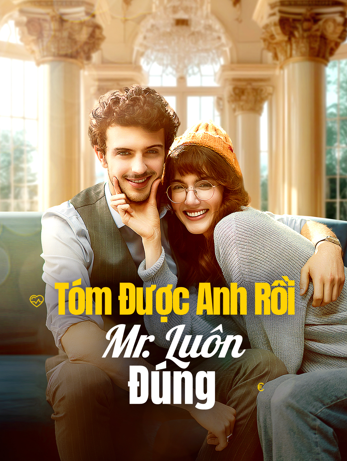 Tóm Được Anh Rồi! Mr. Luôn Đúng