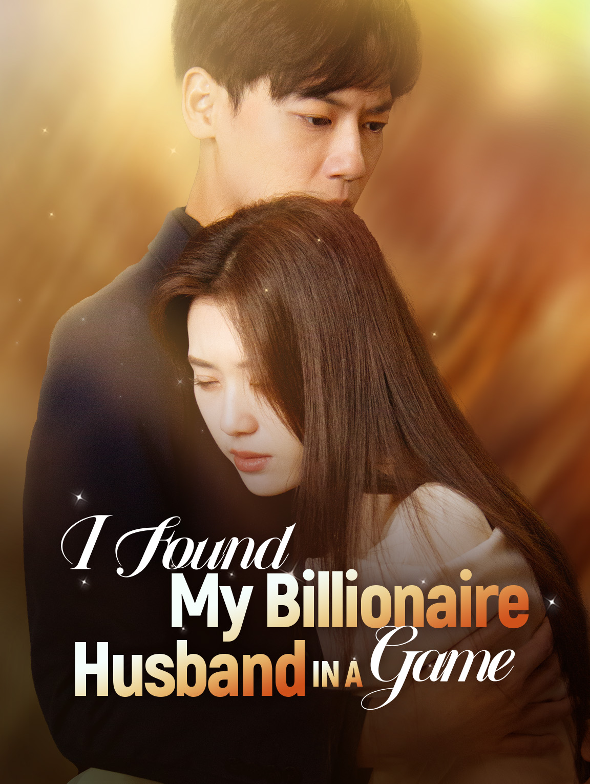 I Found My Billionaire Husband in a Game