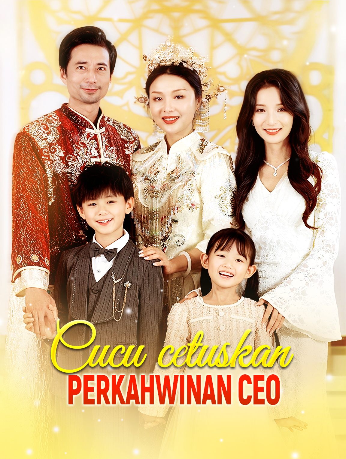 Cucu cetuskan Perkahwinan CEO