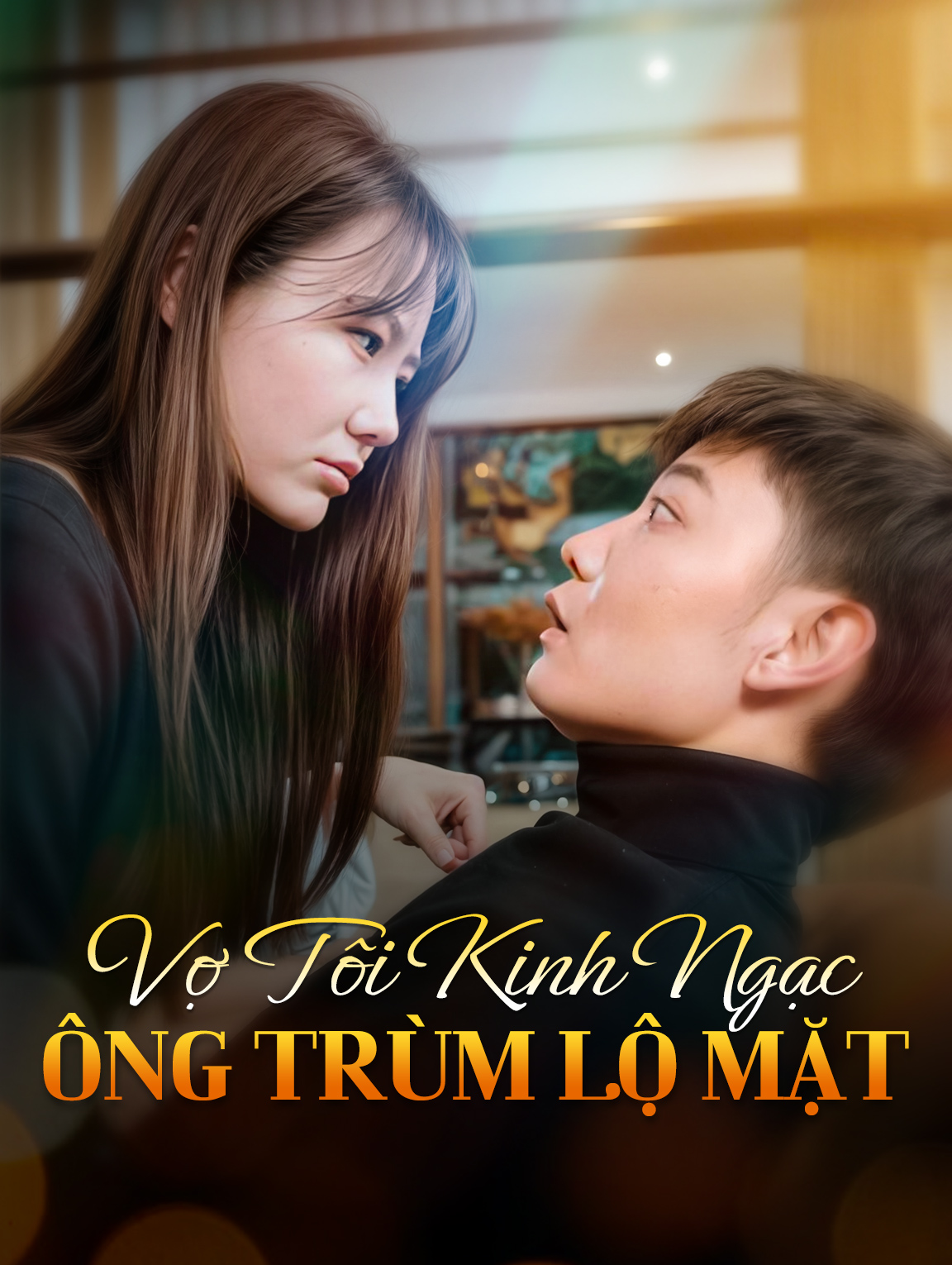 Vợ Tôi Kinh Ngạc, Ông Trùm Lộ Mặt