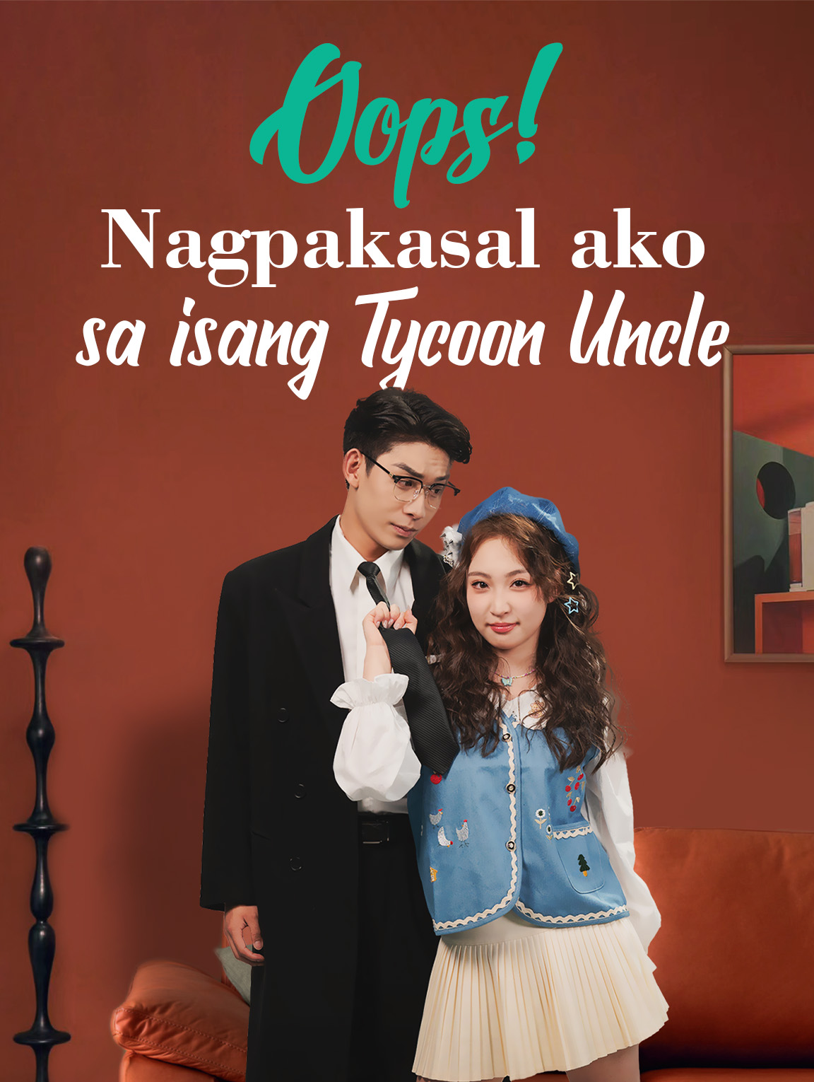 Oops, Nagpakasal ako sa isang Tycoon Uncle