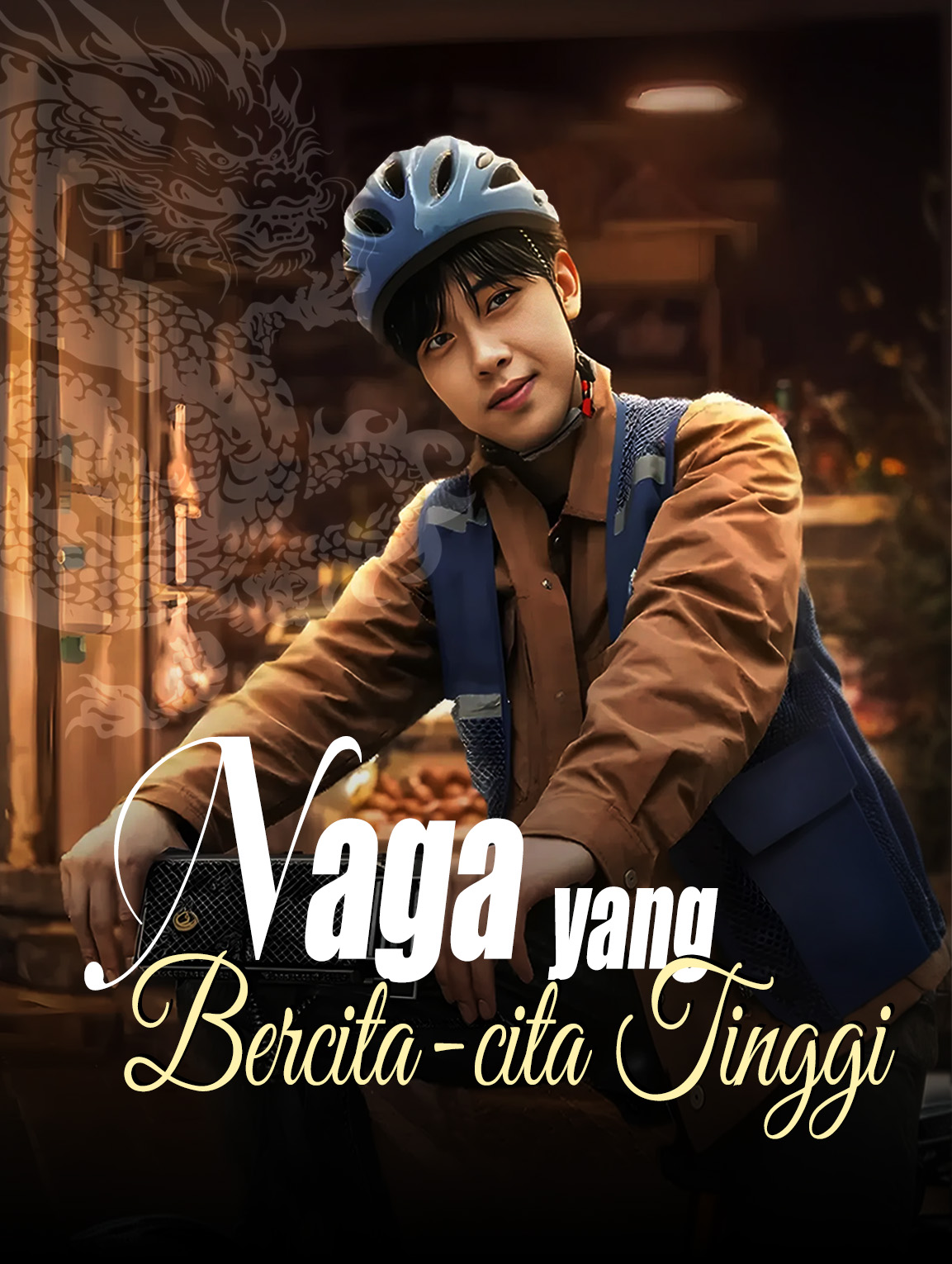 Naga yang Bercita-cita Tinggi