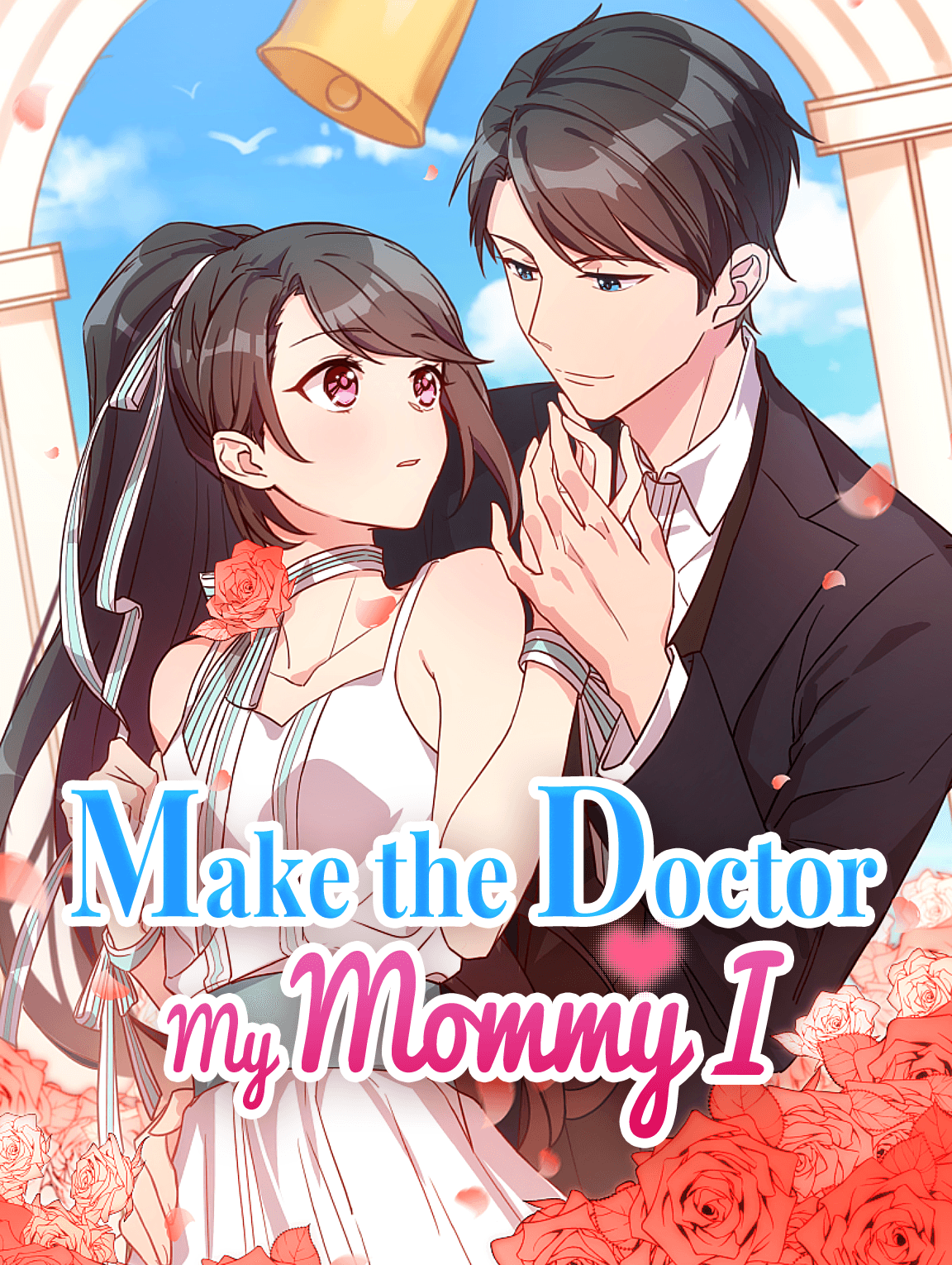 Make the Doctor My Mommy I