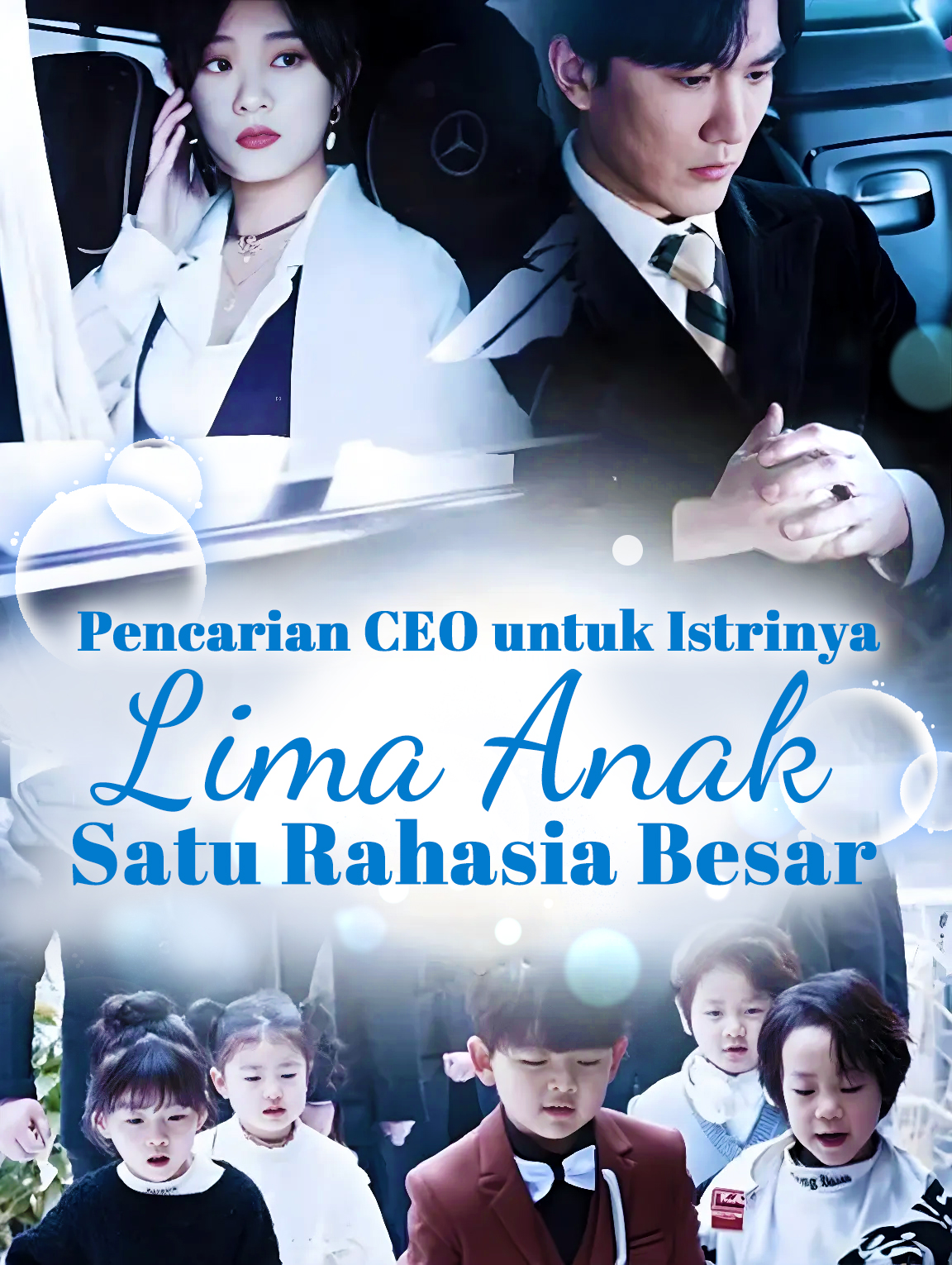 Pencarian CEO untuk Istrinya: Lima Anak, Satu Rahasia Besar