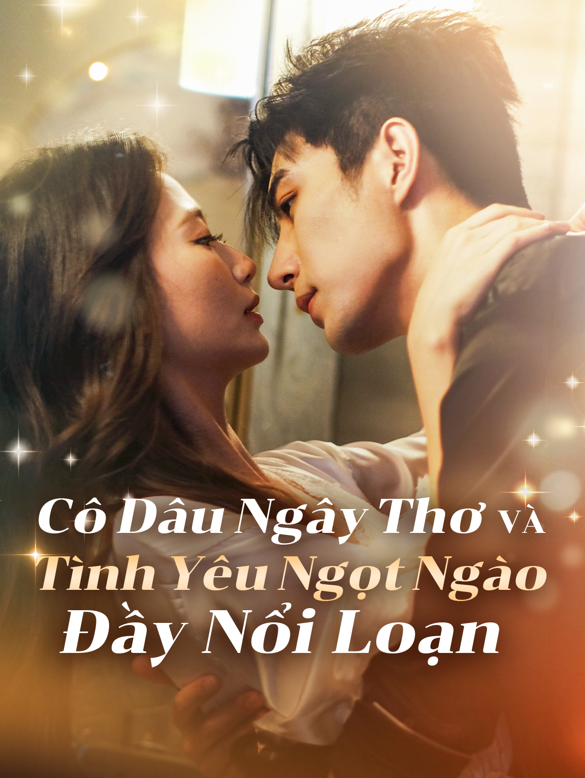 Cô Dâu Ngây Thơ Và Tình Yêu Ngọt Ngào Đầy Nổi Loạn