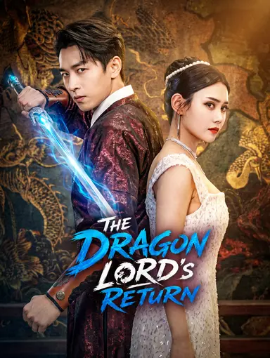 The Dragon Lord's Return