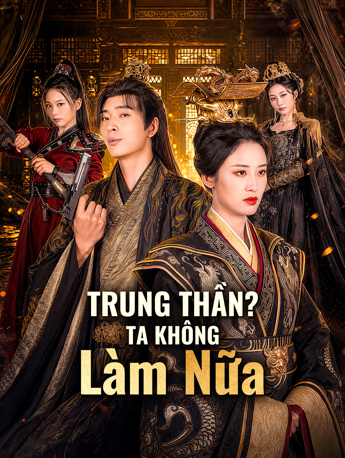 Trung Thần? Ta Không Làm Nữa