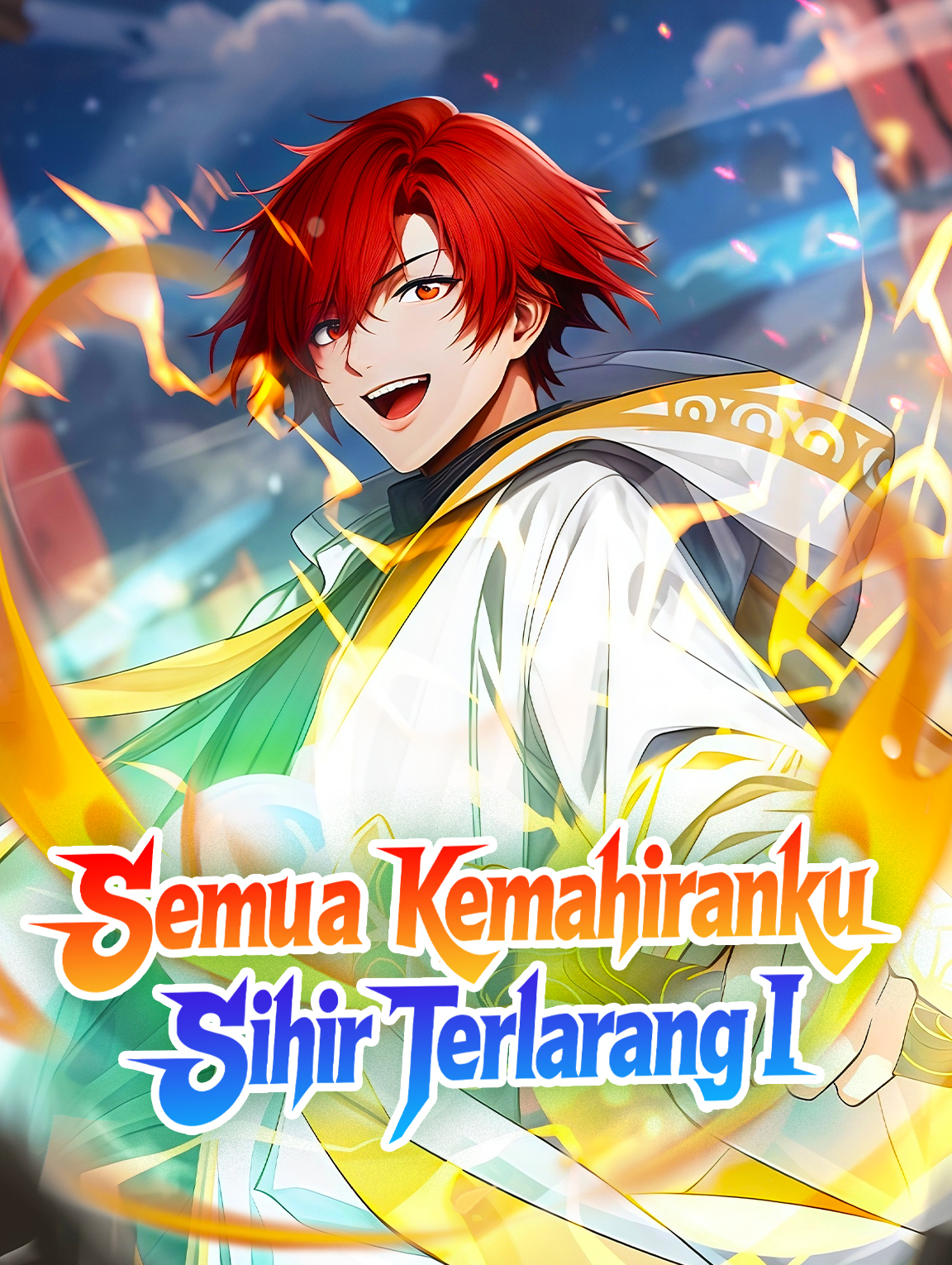 Semua Kemahiranku Sihir Terlarang I